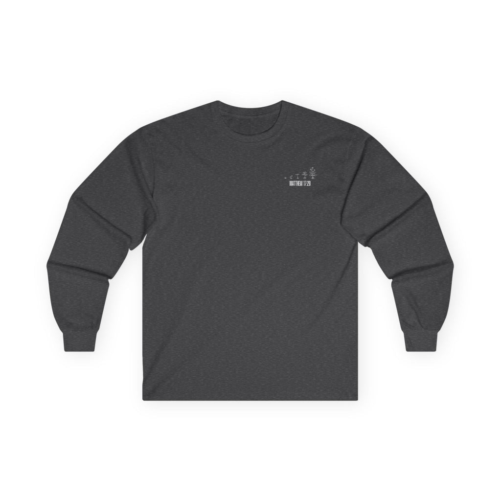 Matthew 17:20 - Christian Long Sleeve