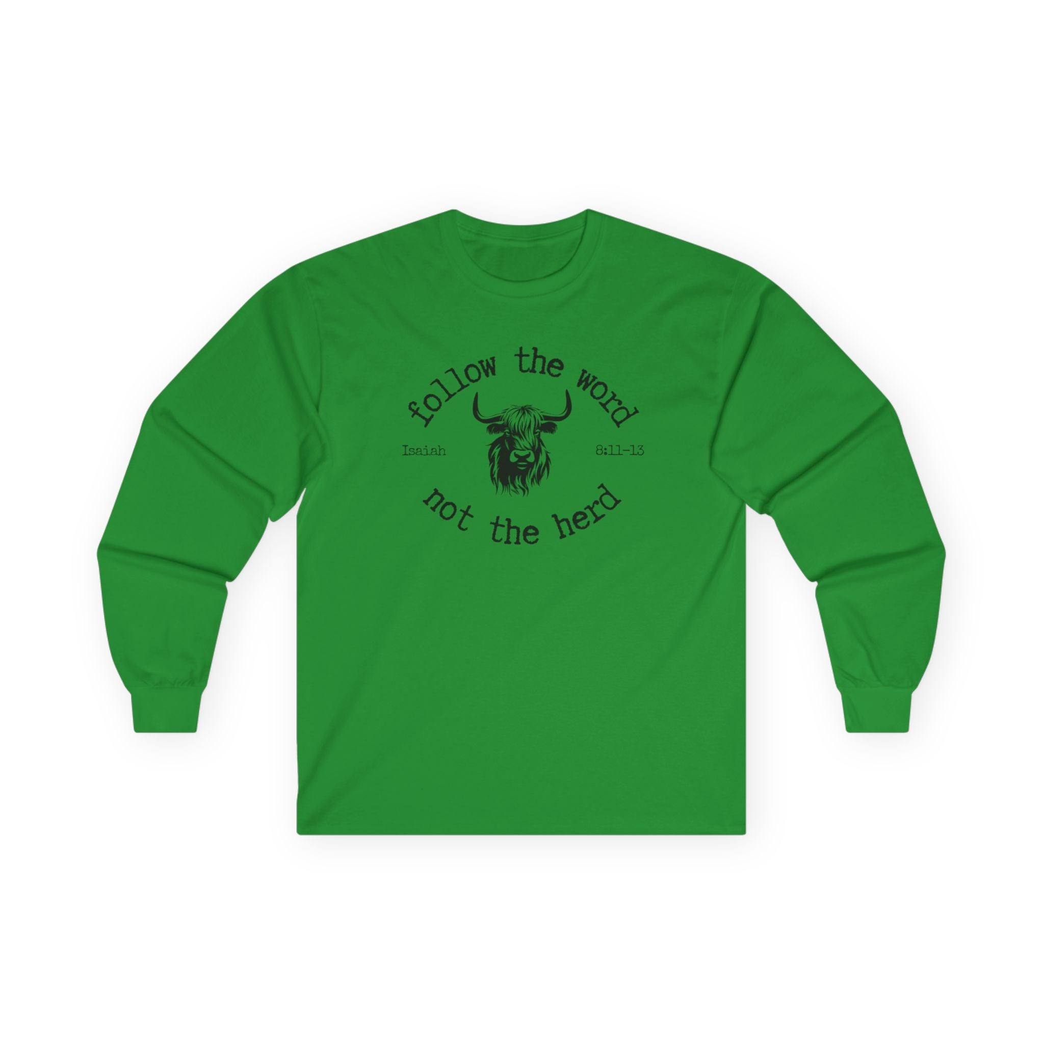 Isaiah 8:11-13 - Christian Long Sleeve