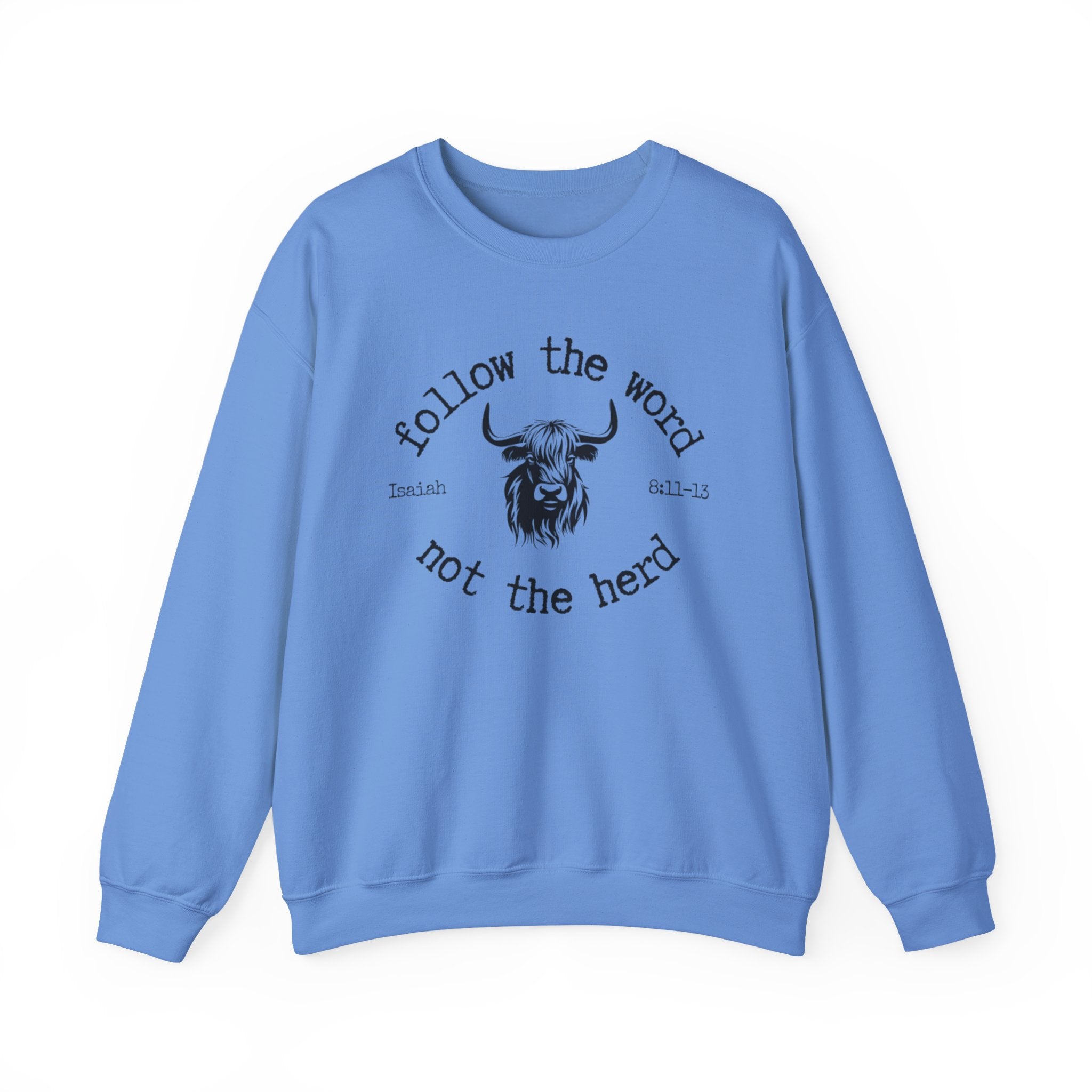 Isaiah 8:11-13 - Christian Crewneck Sweatshirt