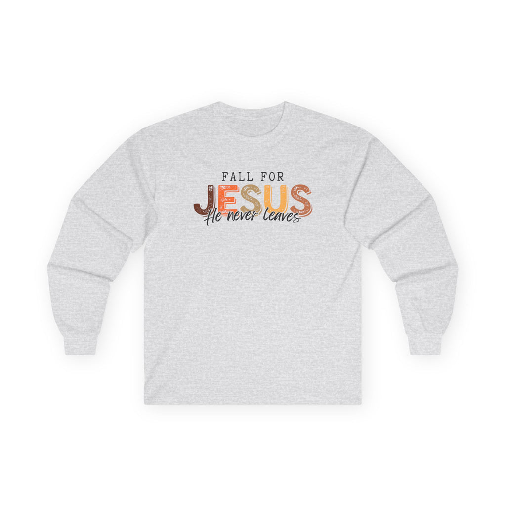 FALL for Jesus - Christian Long Sleeve