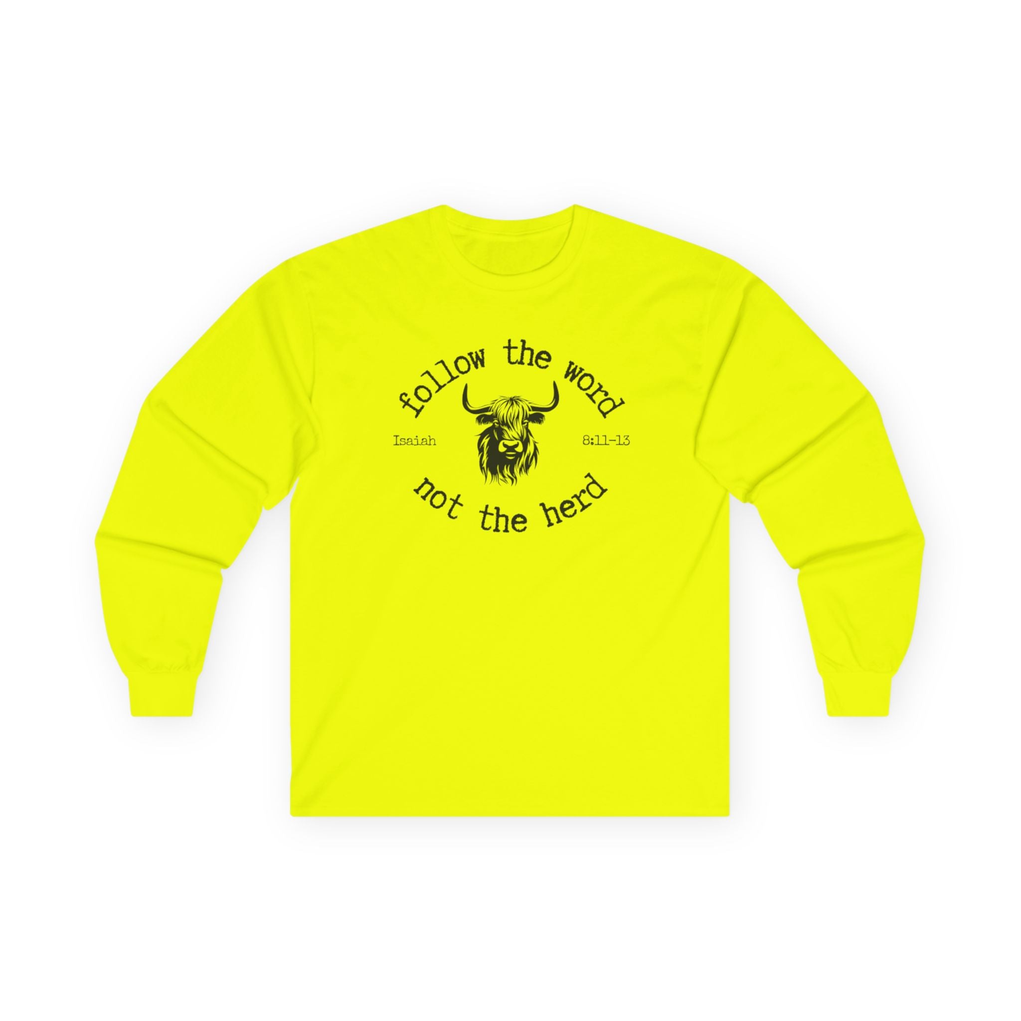Isaiah 8:11-13 - Christian Long Sleeve