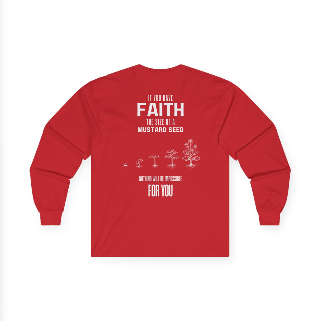 Matthew 17:20 - Christian Long Sleeve