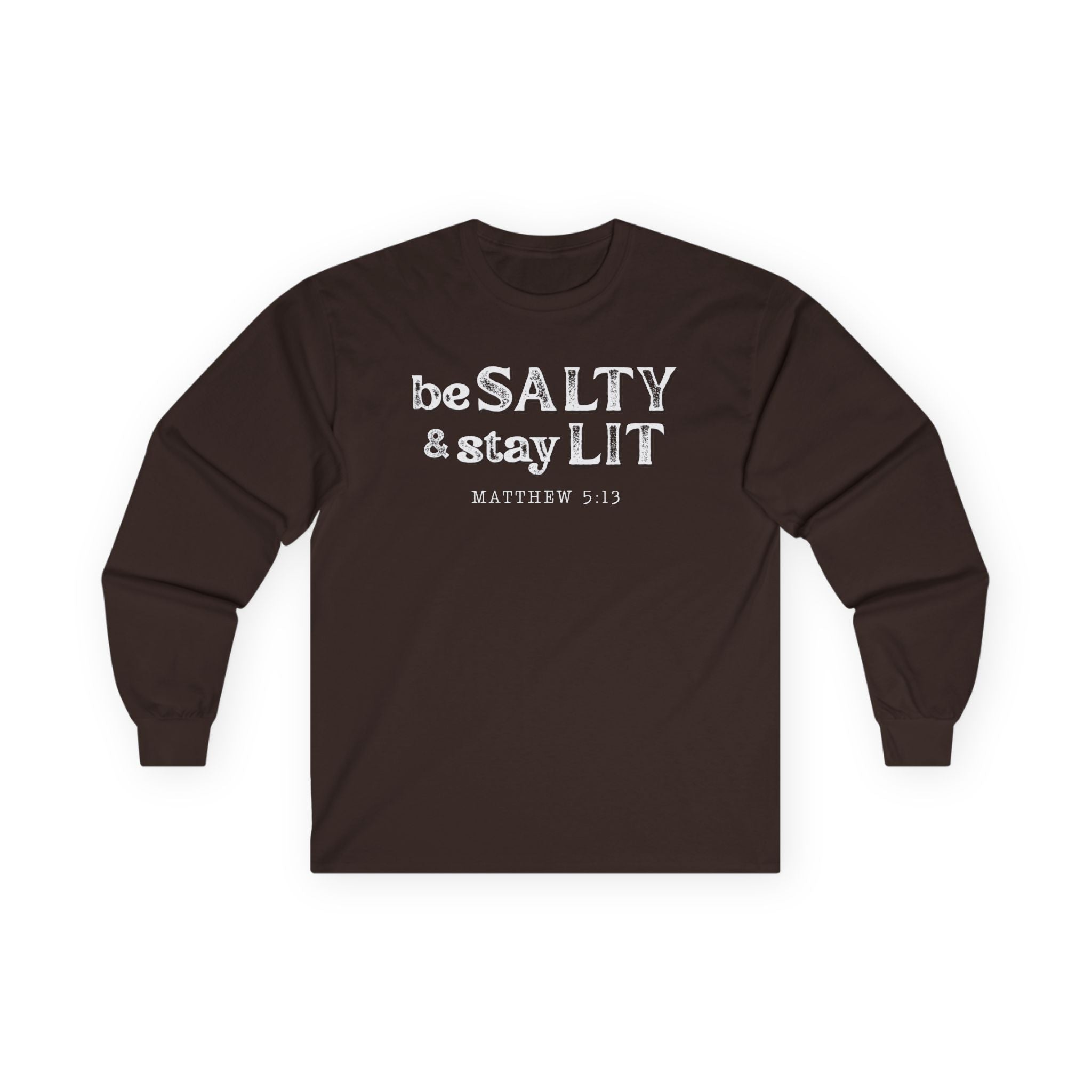 Matthew 5:13 - Christian Long Sleeve