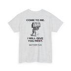 Matthew 11:28 - Christian Tee