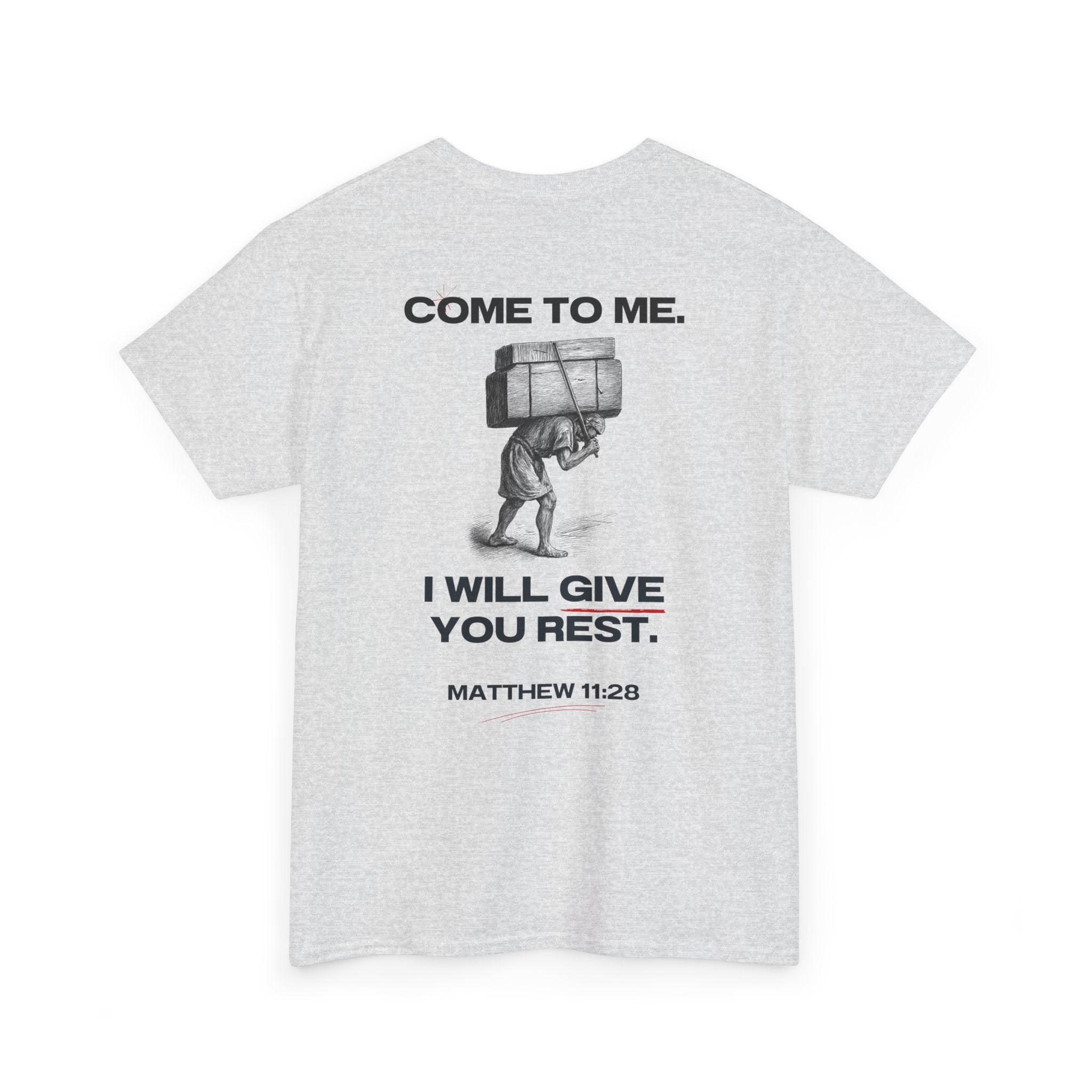 Matthew 11:28 - Christian Tee