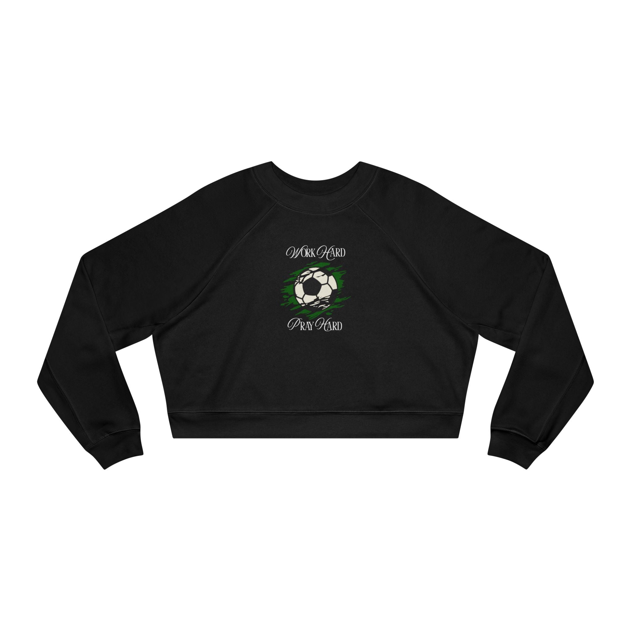 Soccer Work Hard Pray Hard - Cropped Sweatshirt