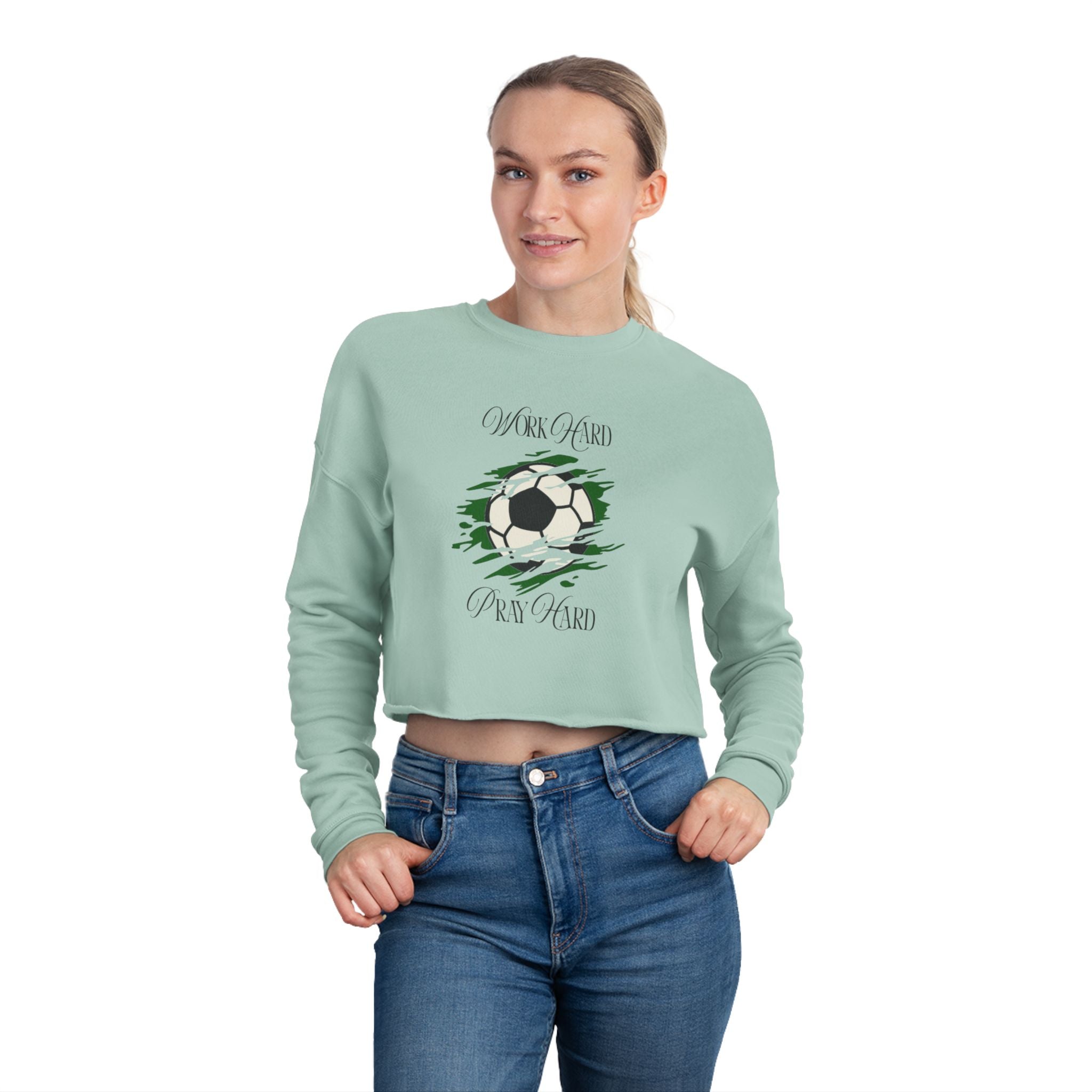 Soccer Work Hard Pray Hard - Cropped Sweatshirt