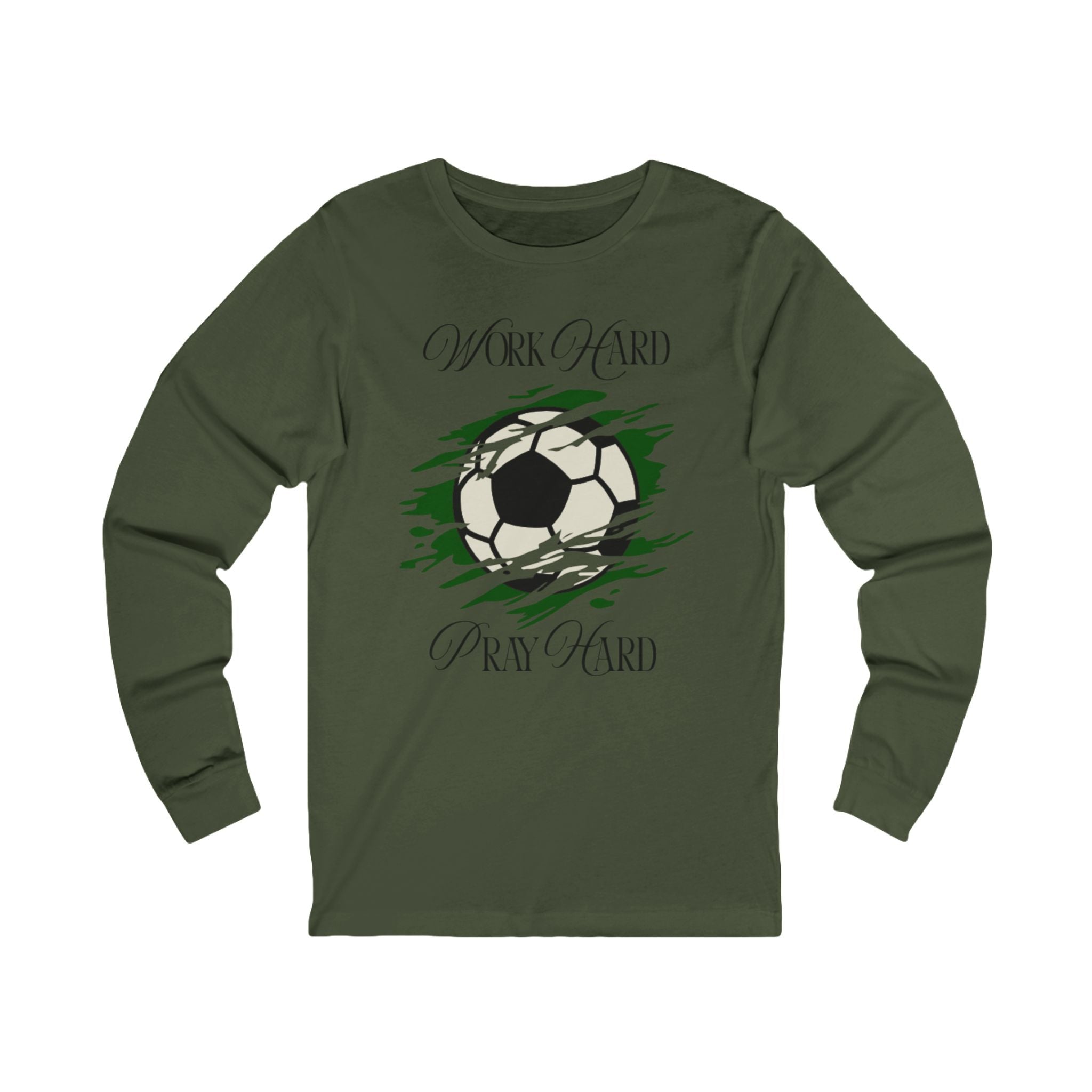 Soccer Work Hard Pray Hard - Long Sleeve