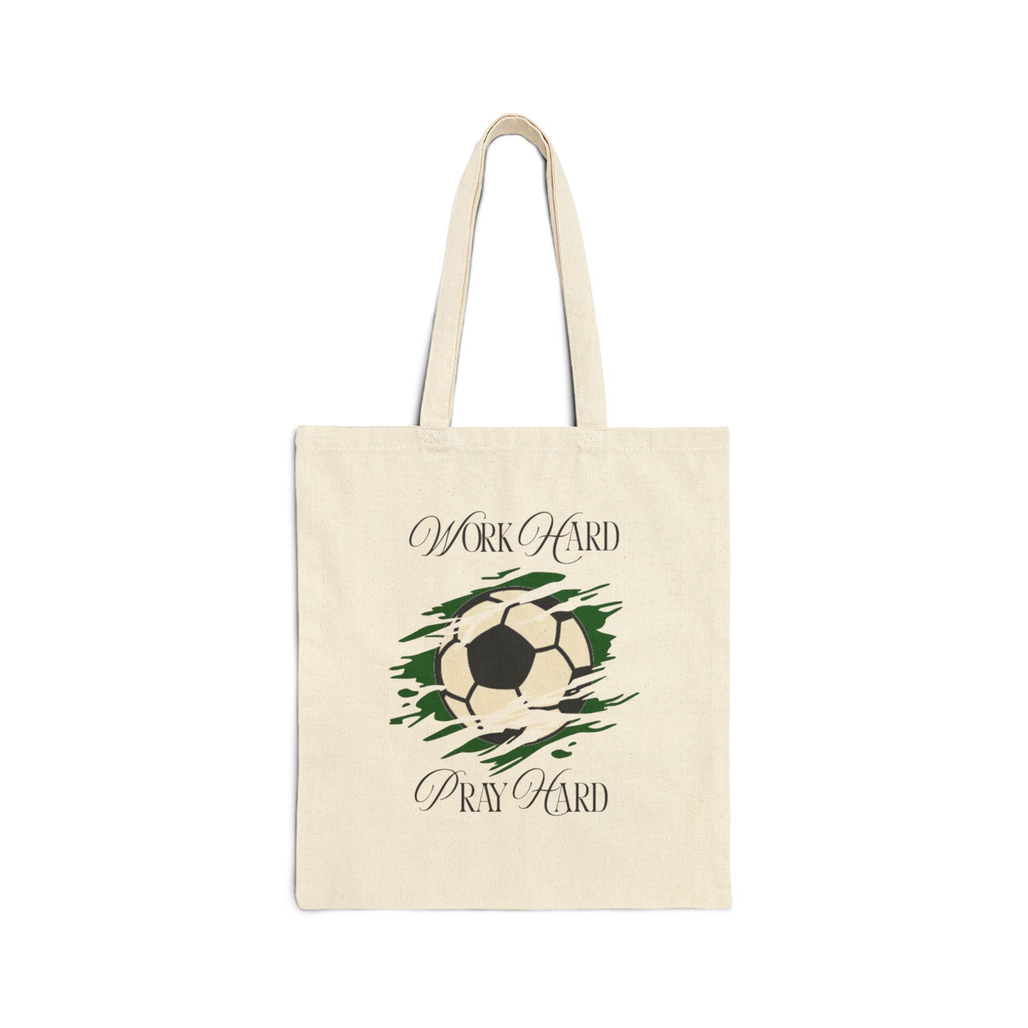 Soccer Work Hard Pray Hard - Canvas Tote Bag
