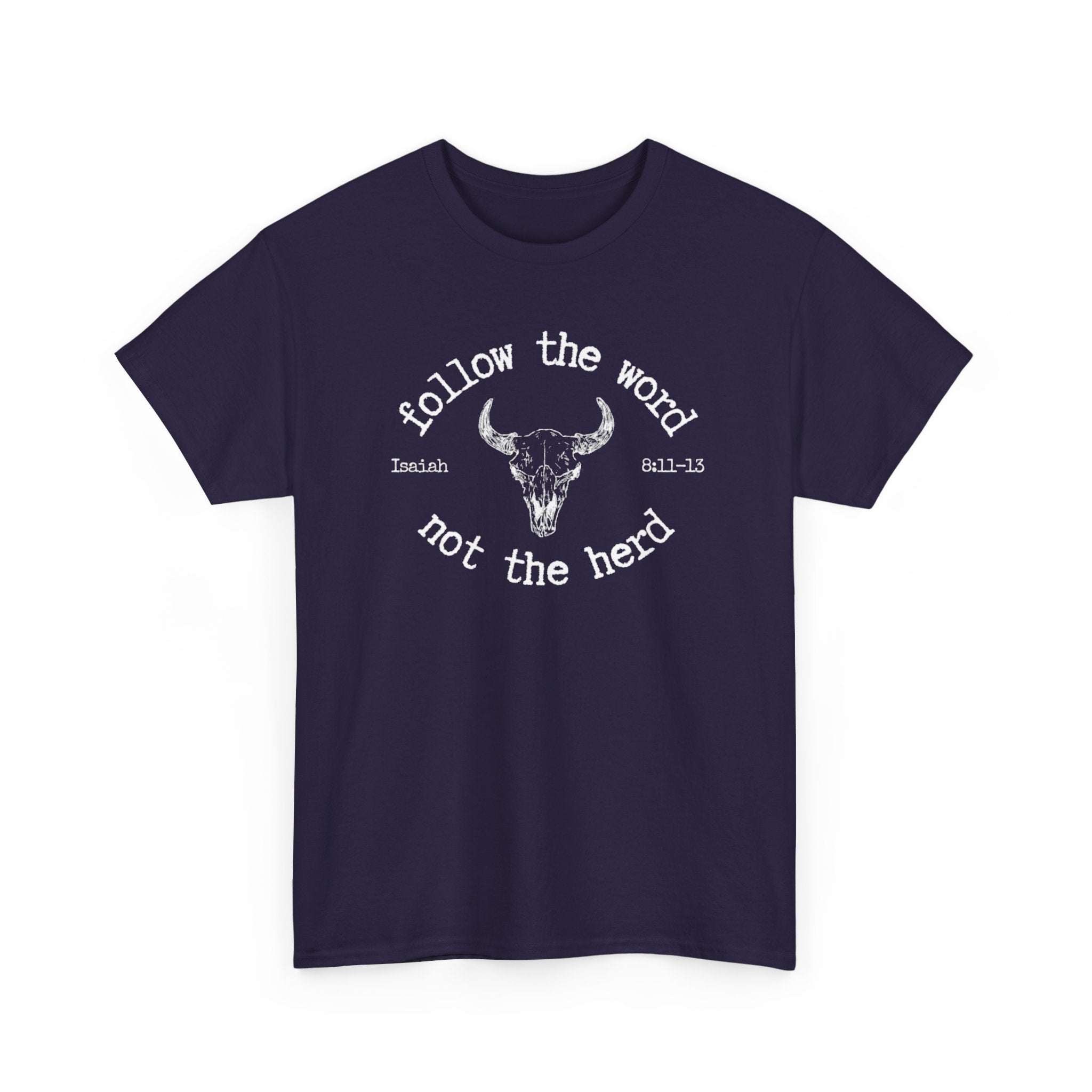 Isaiah 8:11-13 - Christian Tee