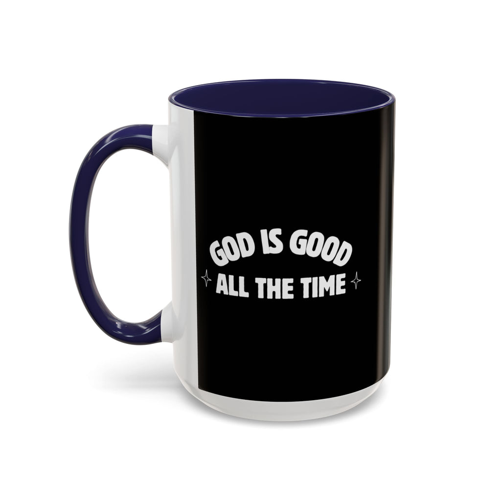 God Is Good - Coffee Mug