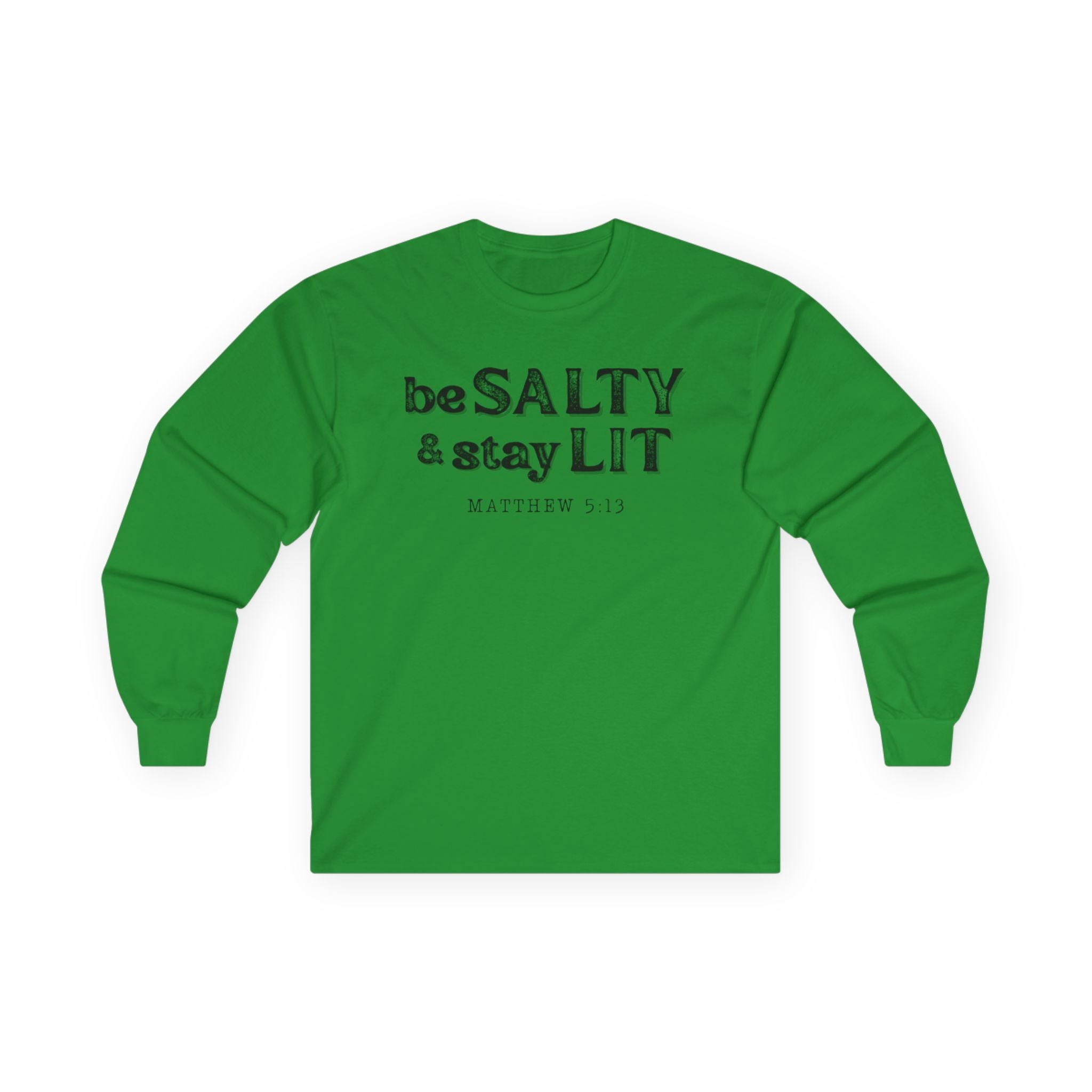 Matthew 5:13 - Christian Long Sleeve