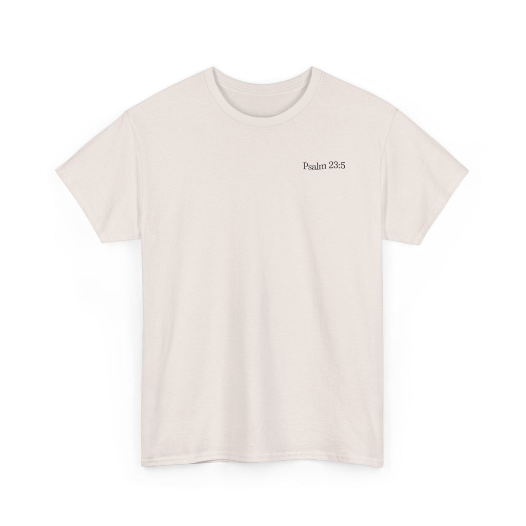 Psalm 23:5 - Christian Tee