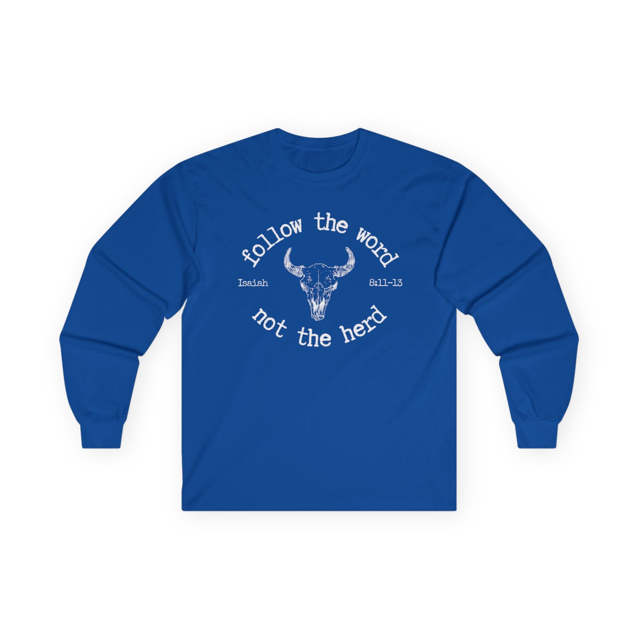 Isaiah 8:11-13 - Christian Long Sleeve