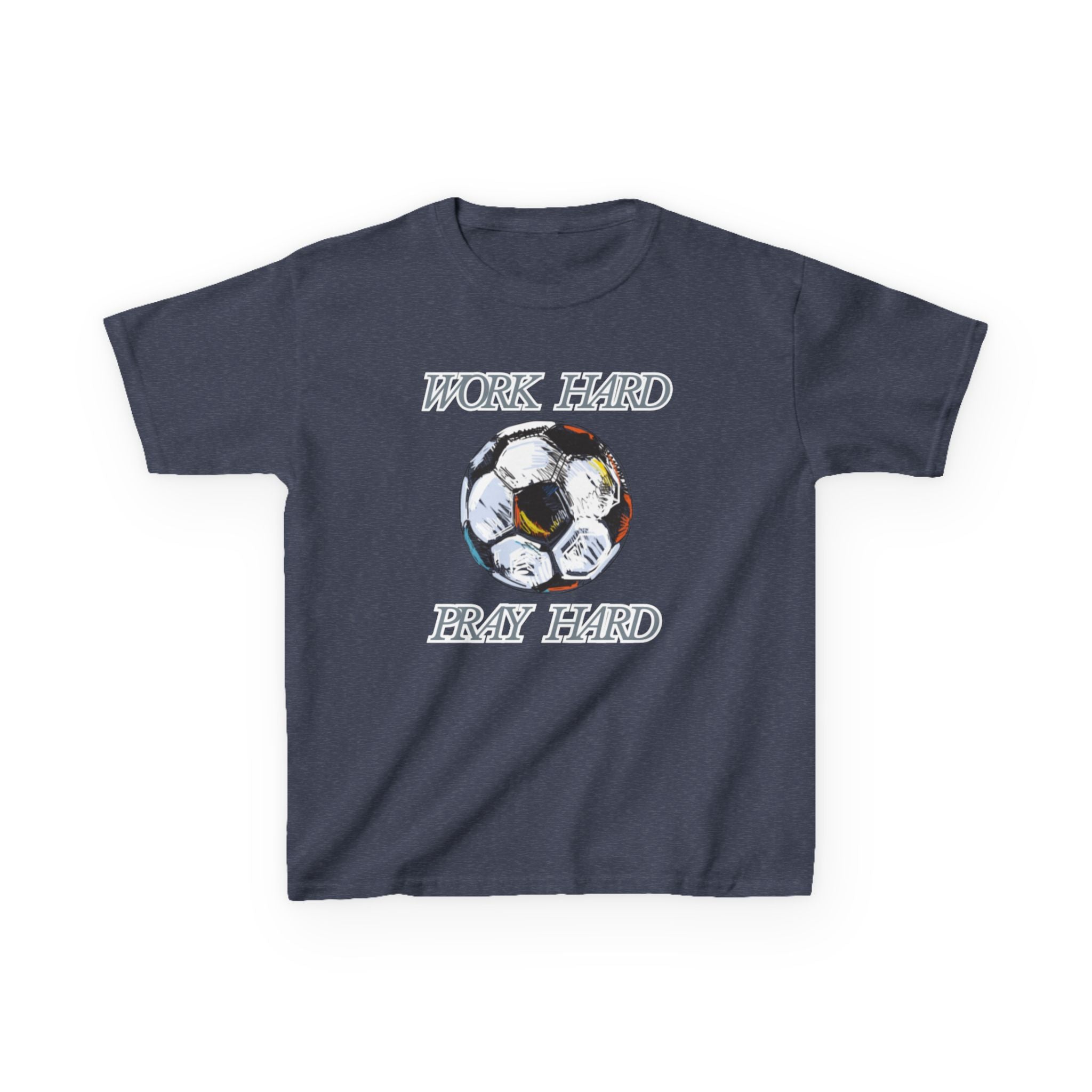 Soccer Work Hard Pray Hard - Kids Tee