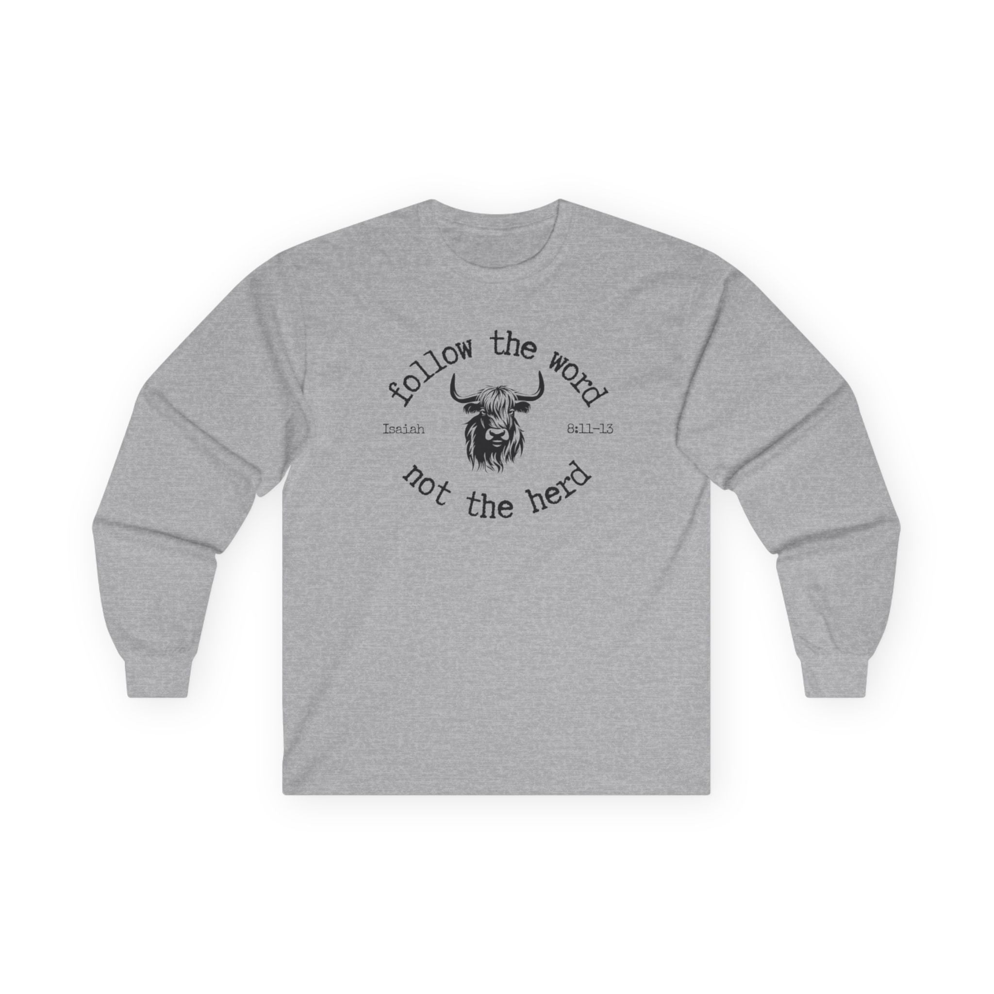 Isaiah 8:11-13 - Christian Long Sleeve