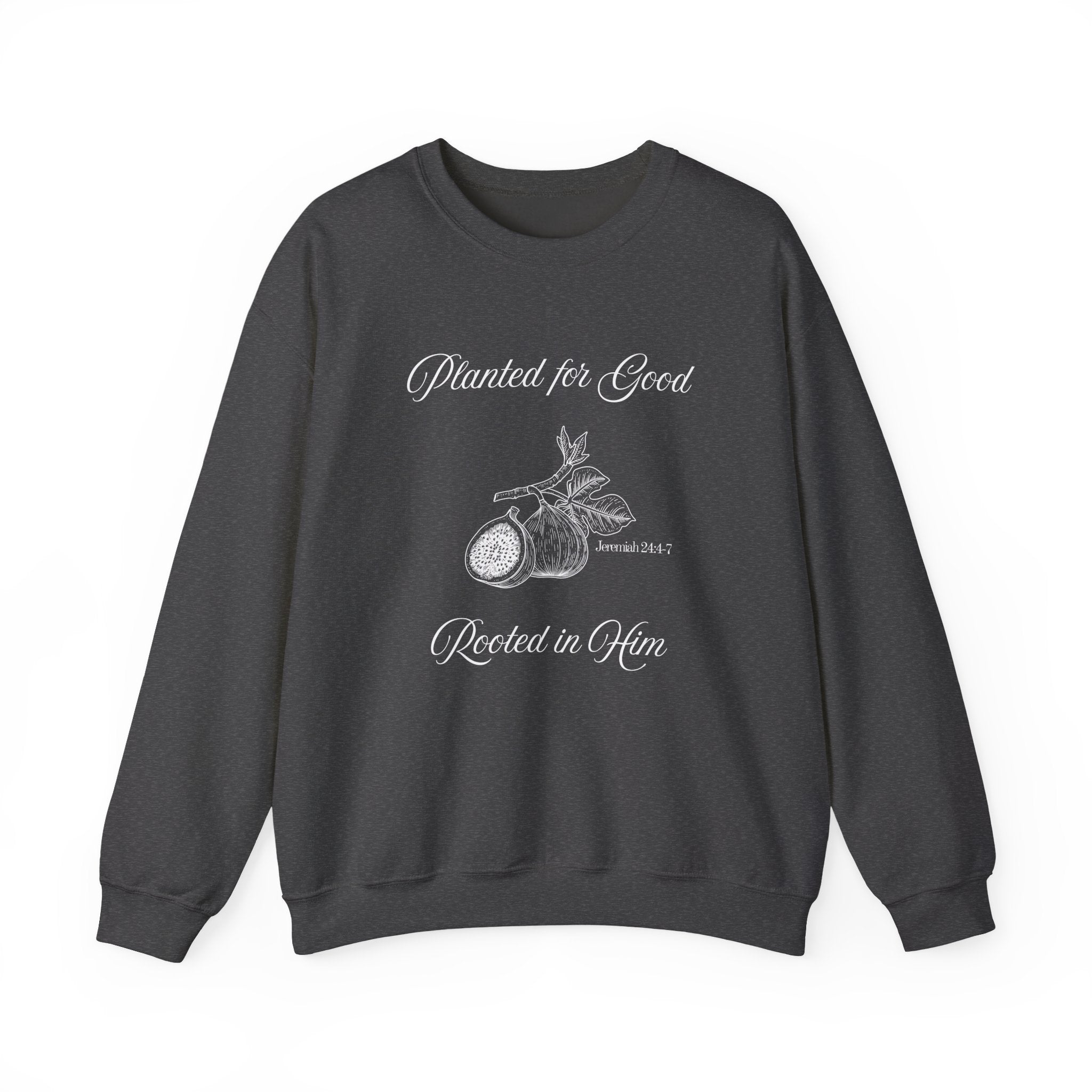 Jeremiah 24:4-7 - Christian Crewneck Sweatshirt
