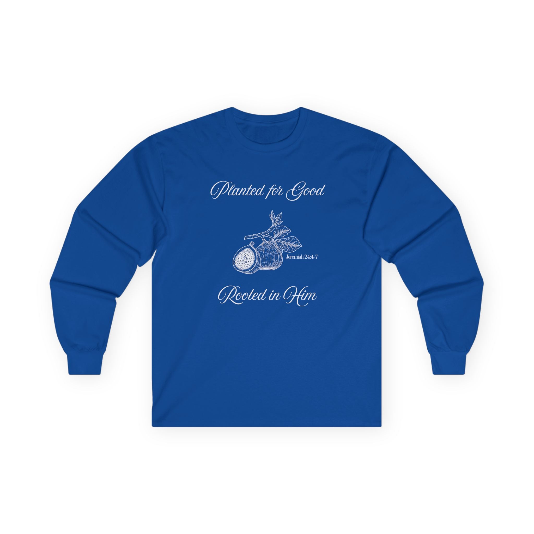 Jeremiah 24:4-7 - Christian Long Sleeve