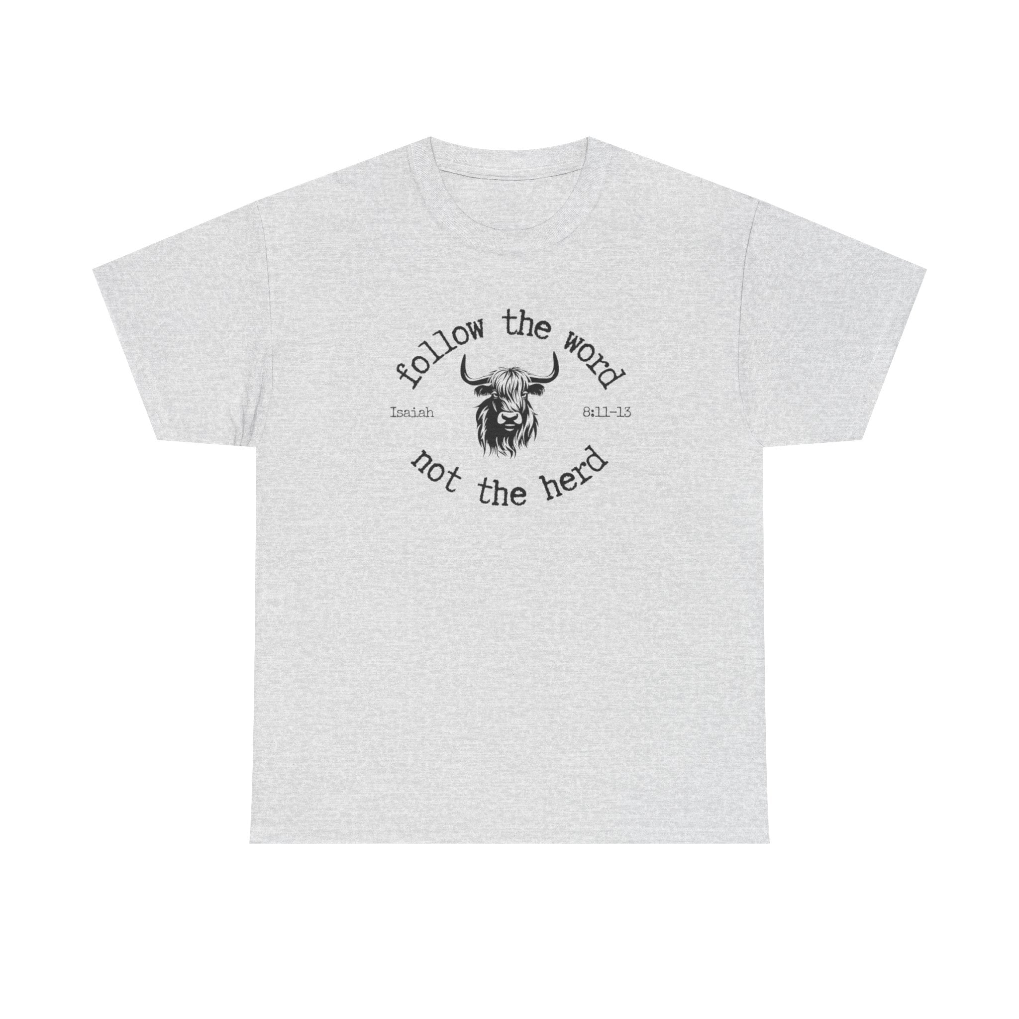 Isaiah 8:11-13 - Christian Tee