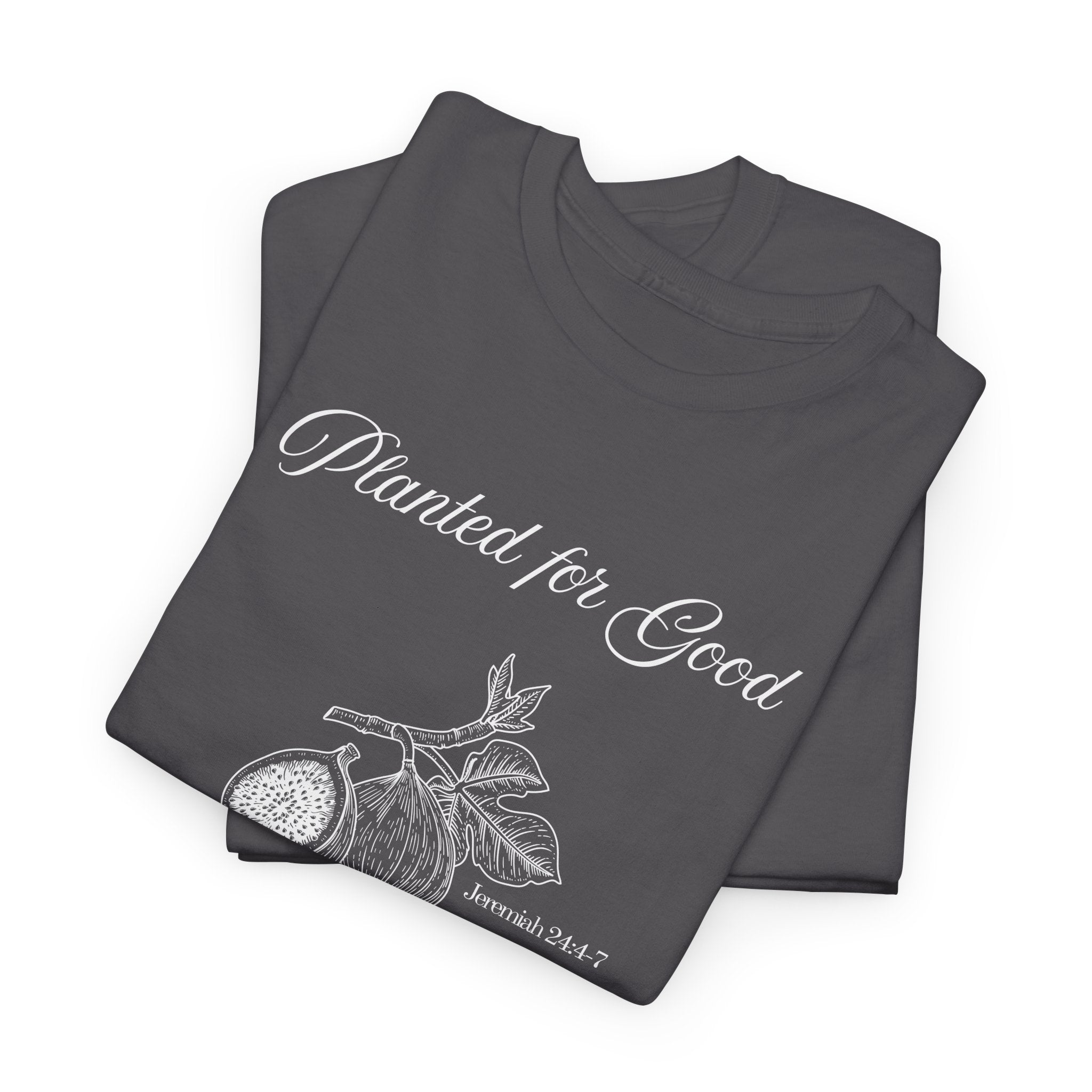 Jeremiah 24:4-7 - Christian Tee