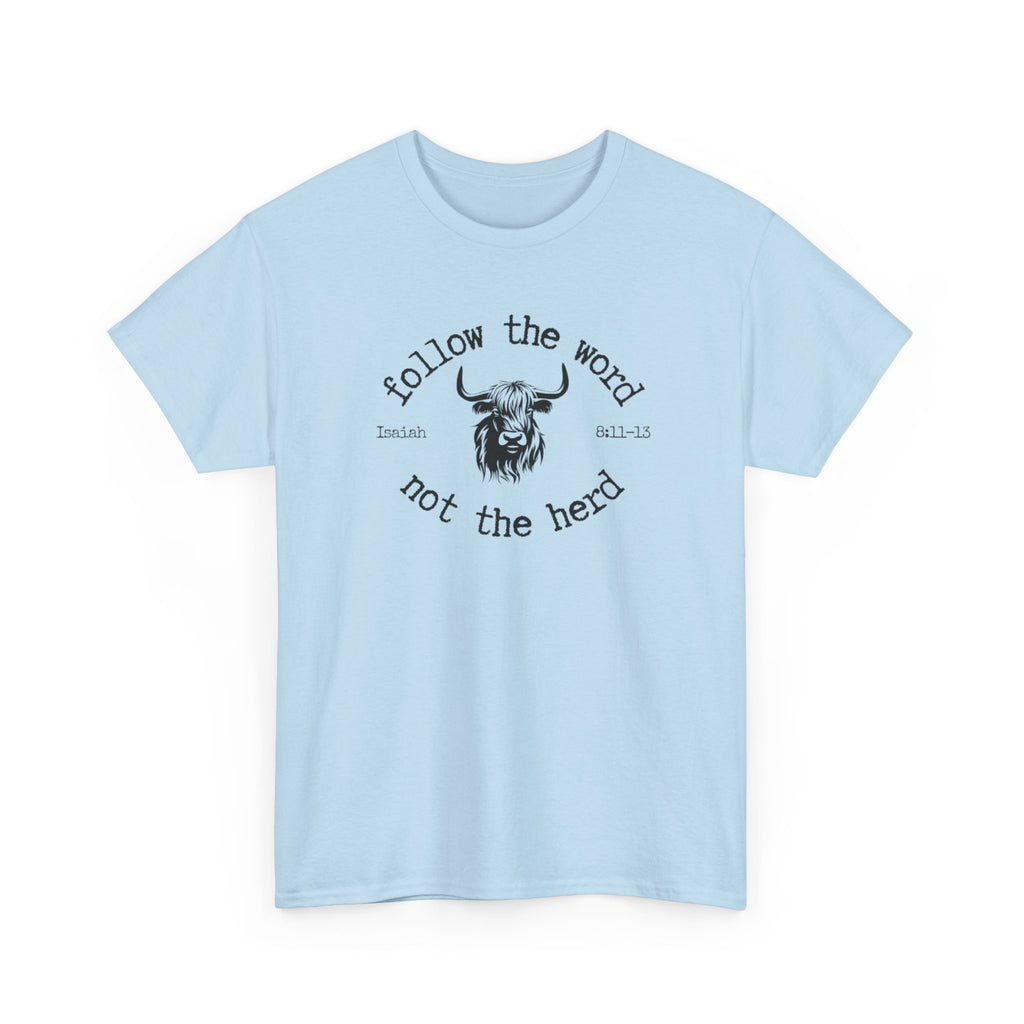 Isaiah 8:11-13 - Christian Tee