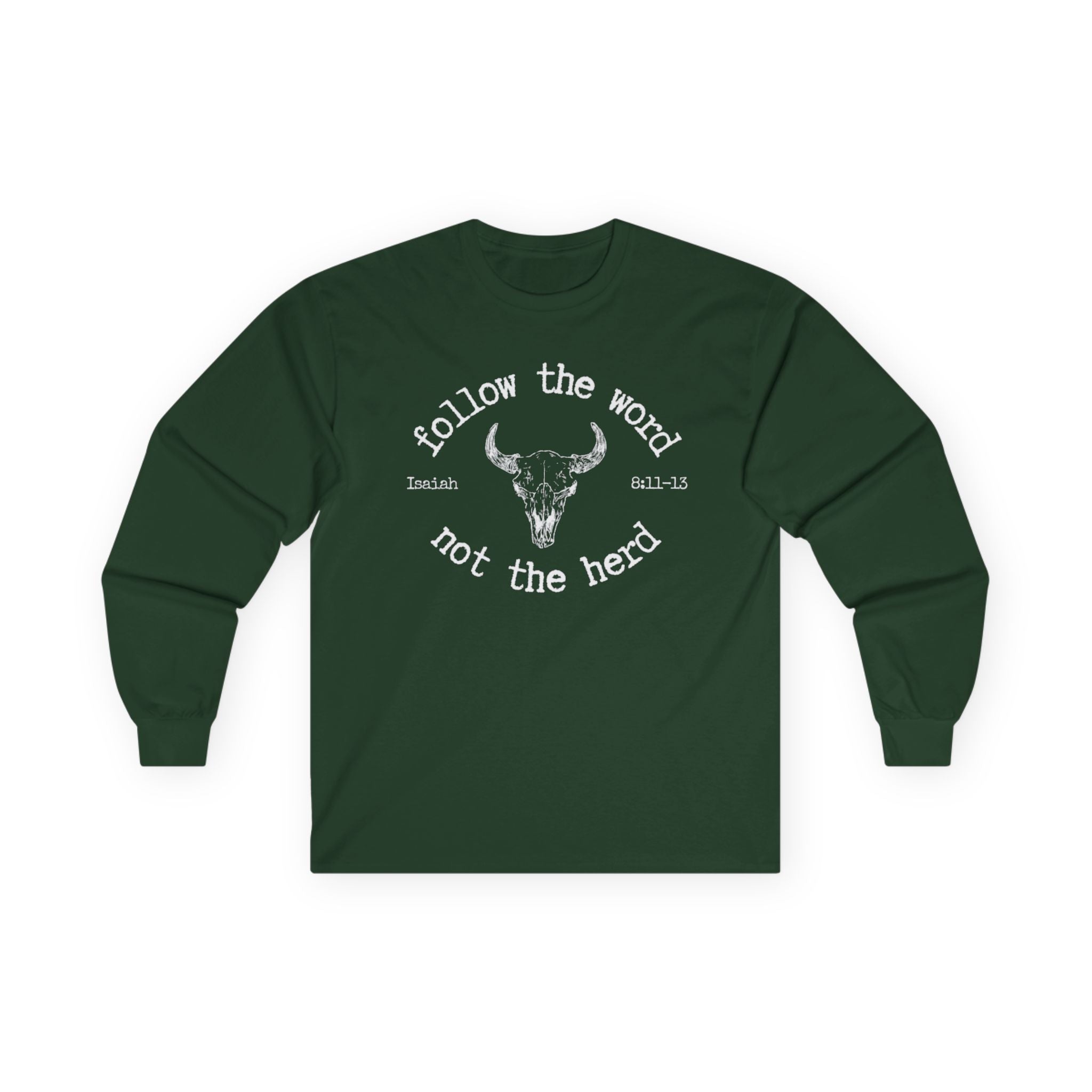 Isaiah 8:11-13 - Christian Long Sleeve