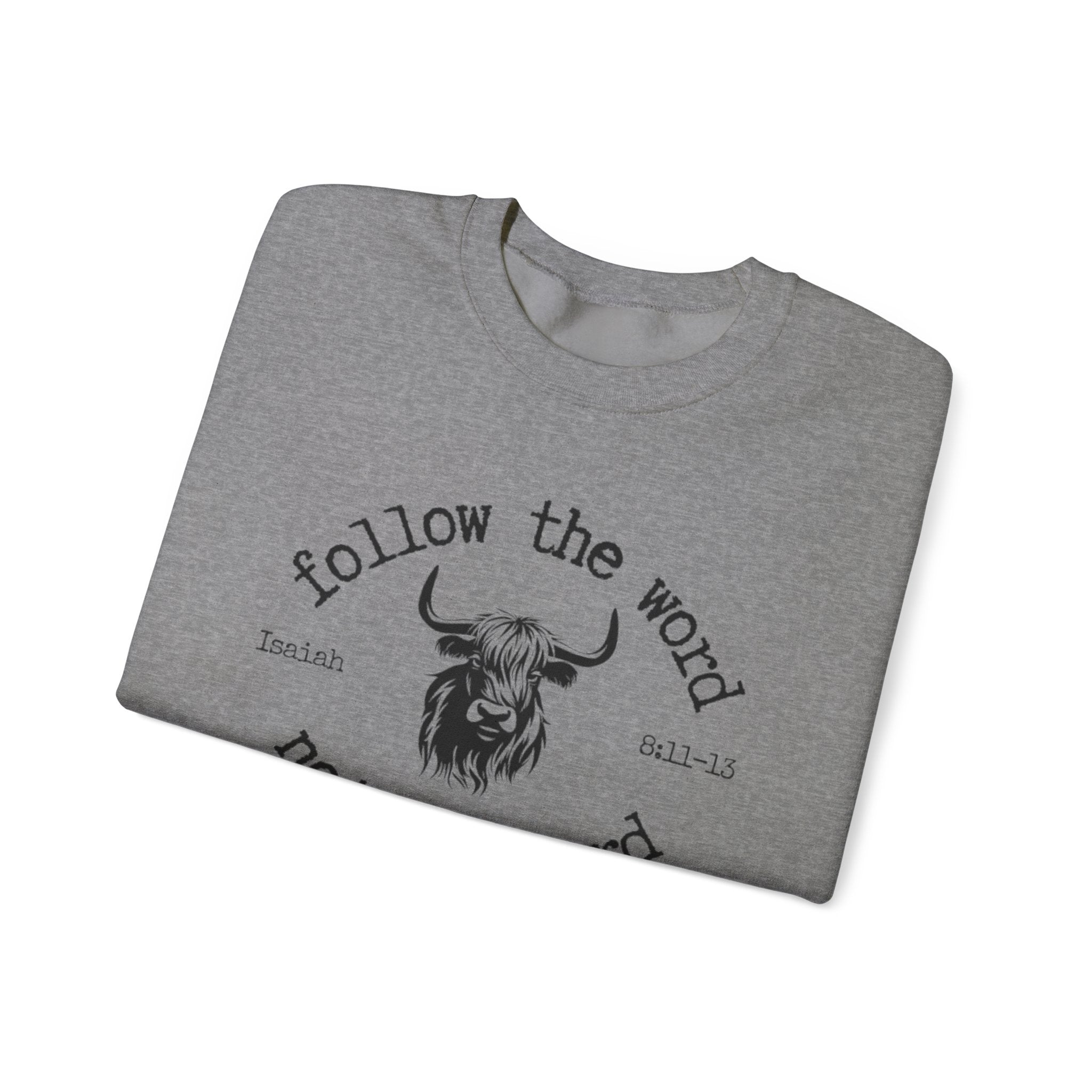 Isaiah 8:11-13 - Christian Crewneck Sweatshirt