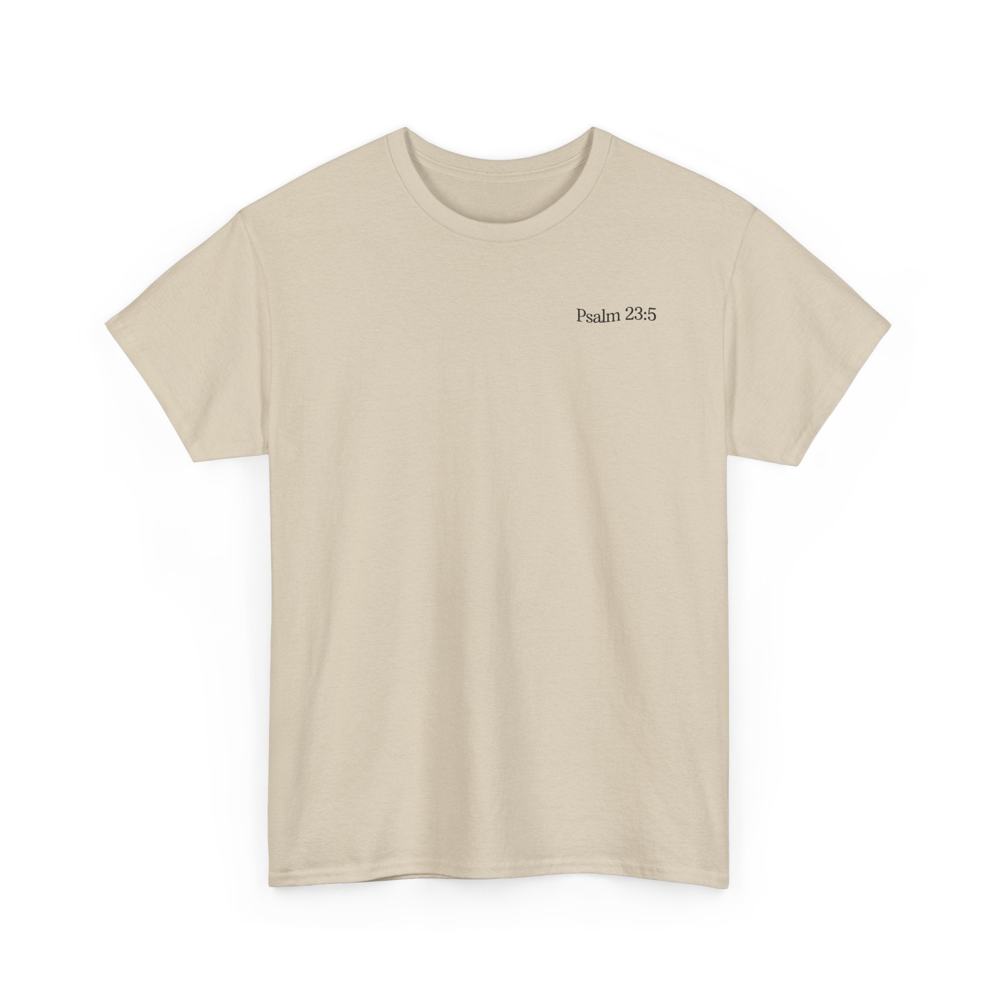 Psalm 23:5 - Christian Tee