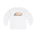 FALL for Jesus - Christian Long Sleeve