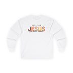FALL for Jesus - Christian Long Sleeve