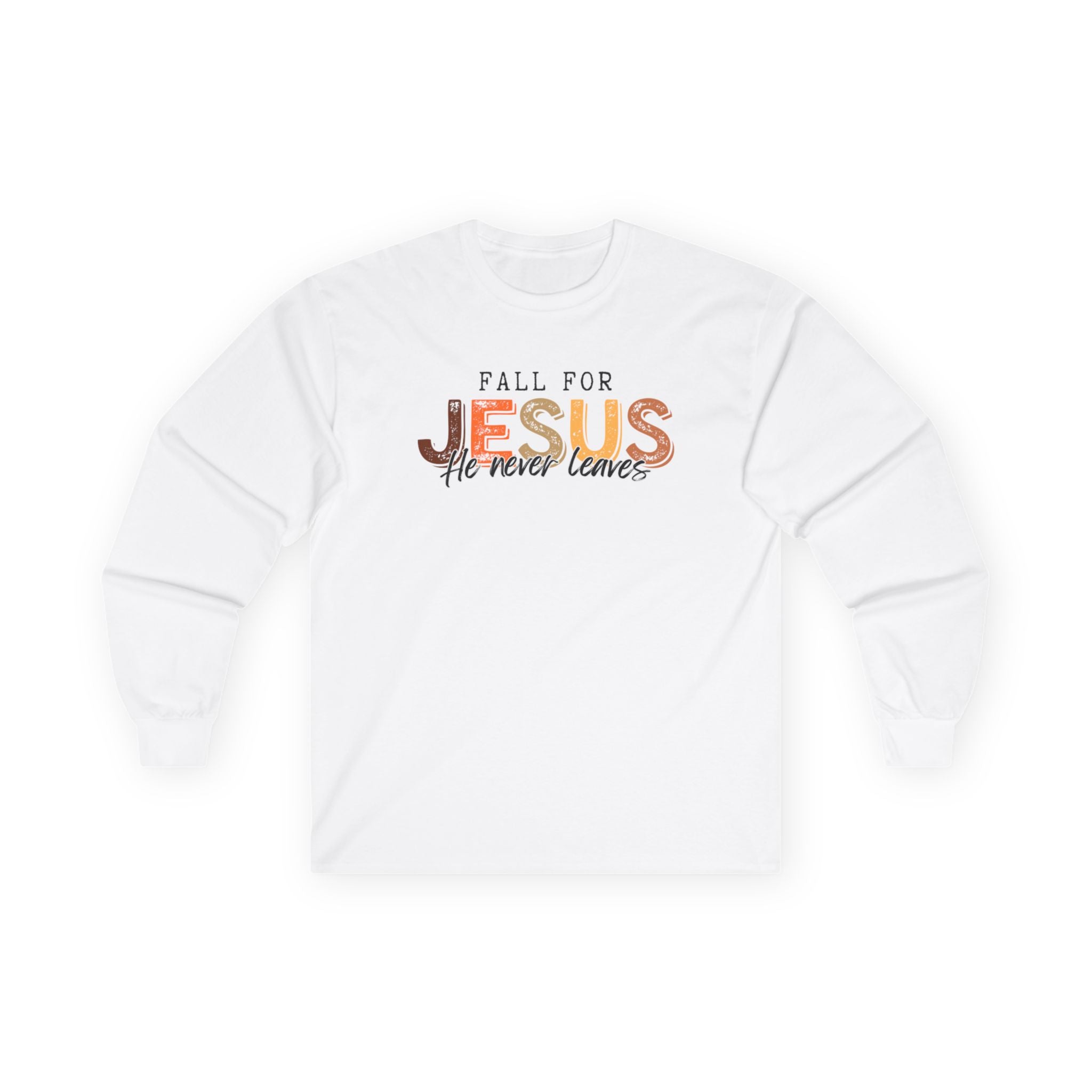 FALL for Jesus - Christian Long Sleeve
