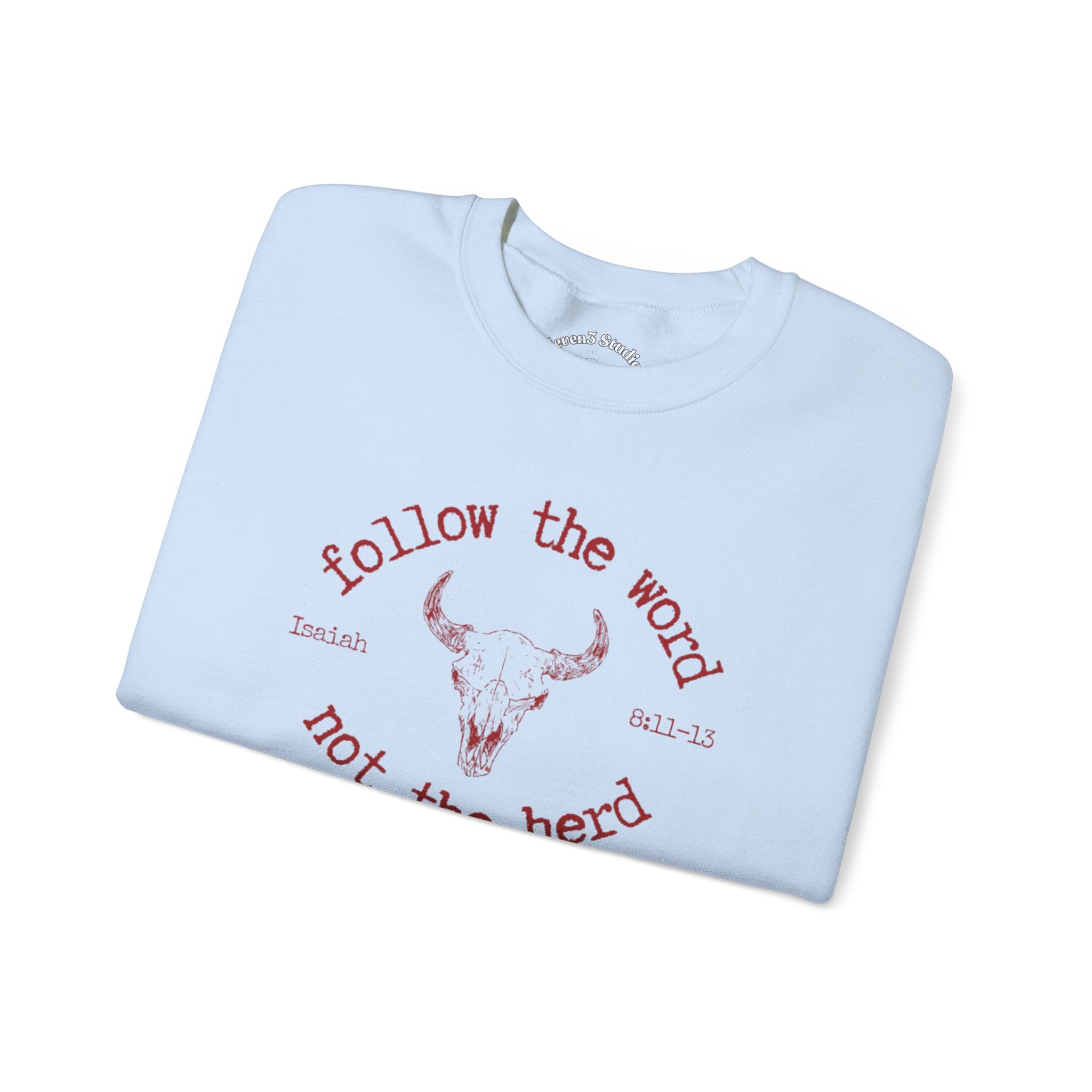 Isaiah 8:11-13 - Christian Crewneck Sweatshirt