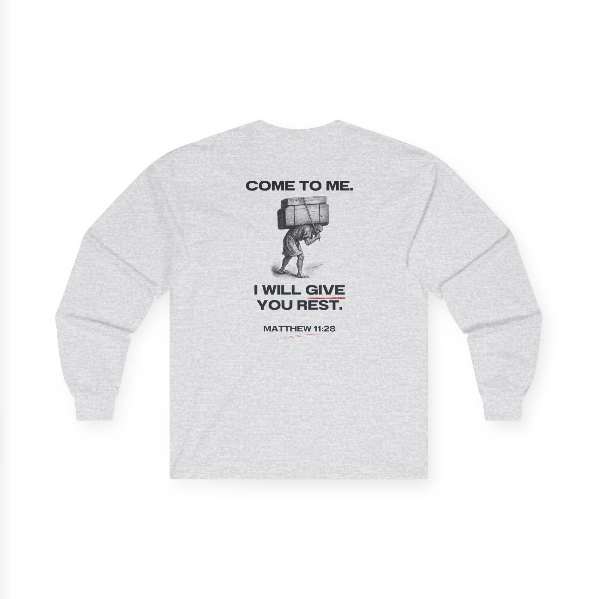 Matthew 11:28 - Christian Long Sleeve