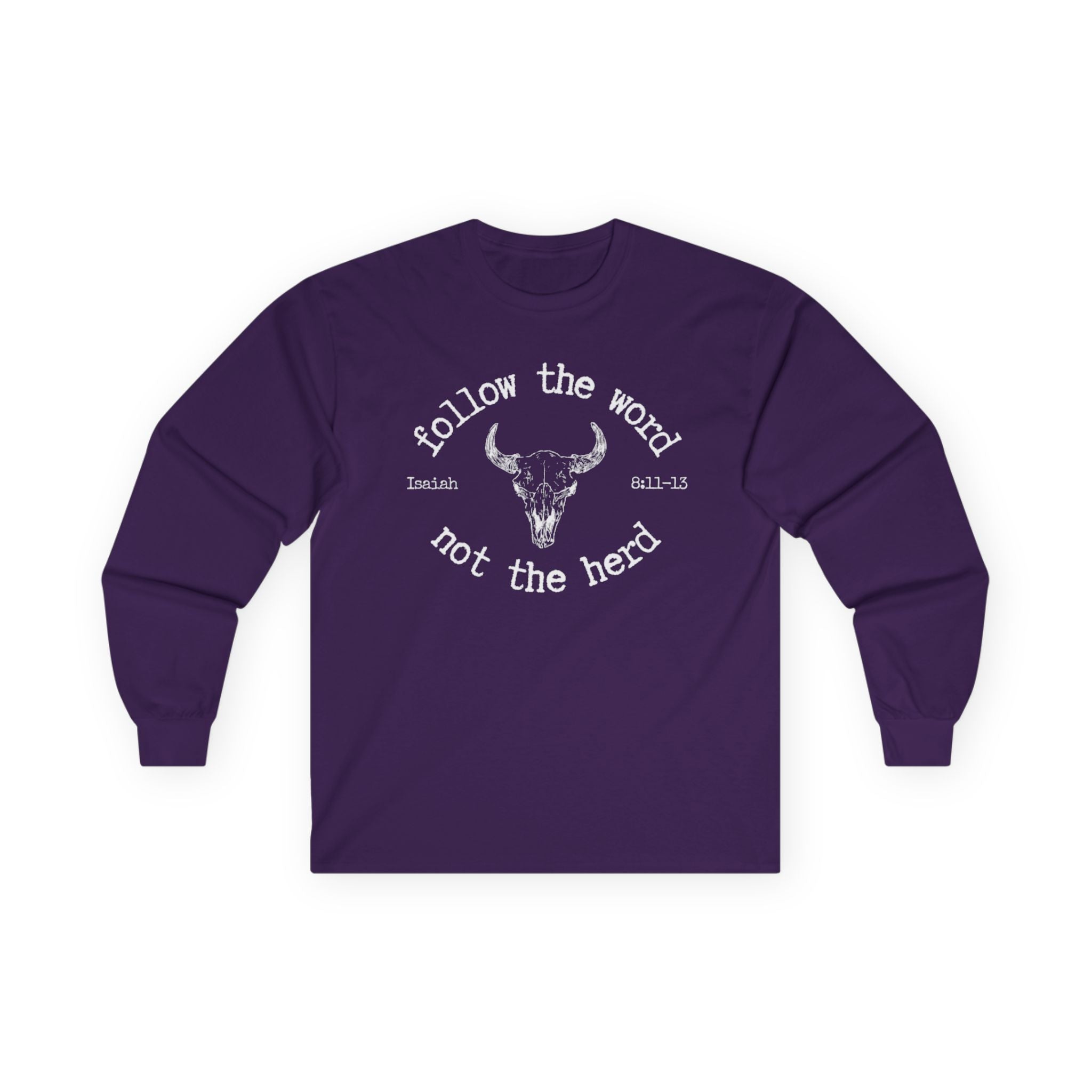 Isaiah 8:11-13 - Christian Long Sleeve