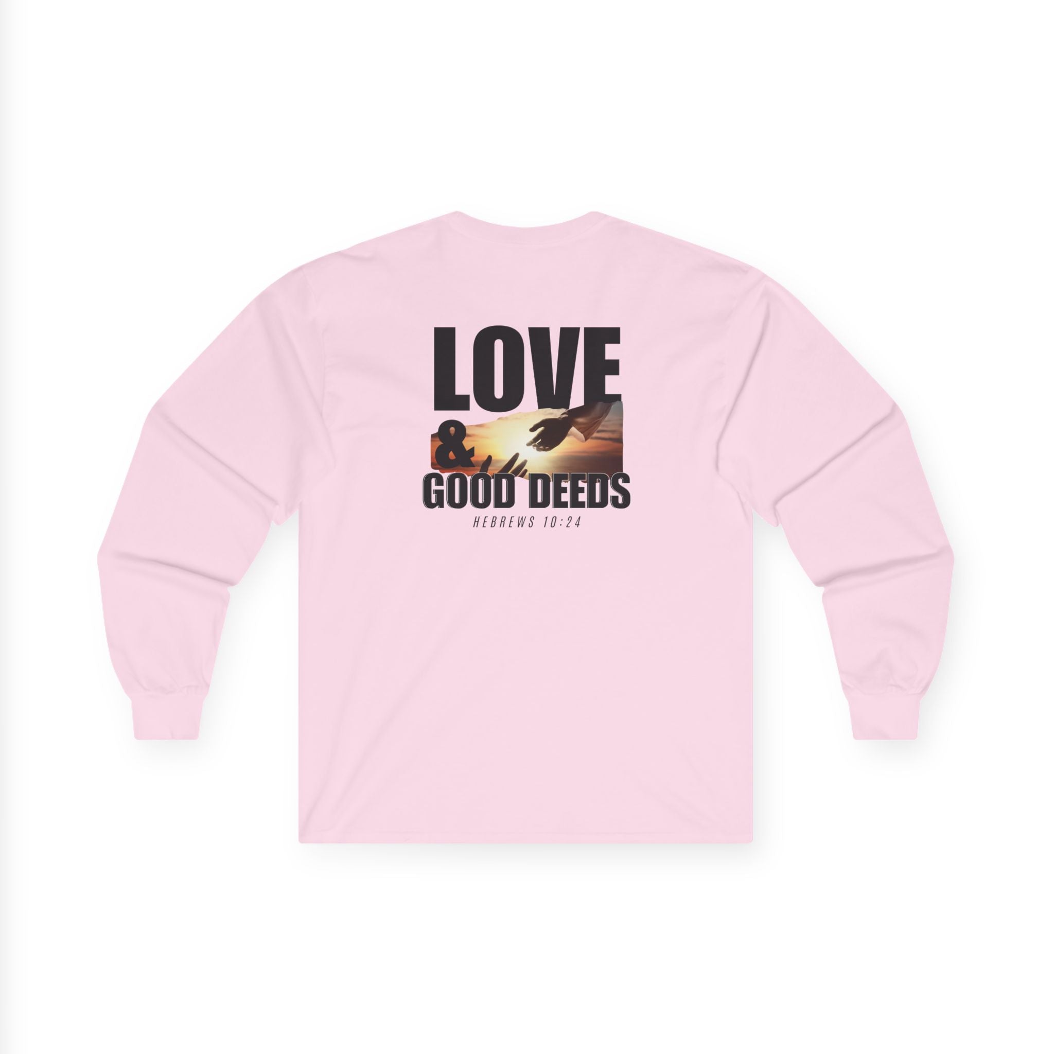 Hebrews 10:24 - Christian Long Sleeve