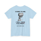 Matthew 11:28 - Christian Tee