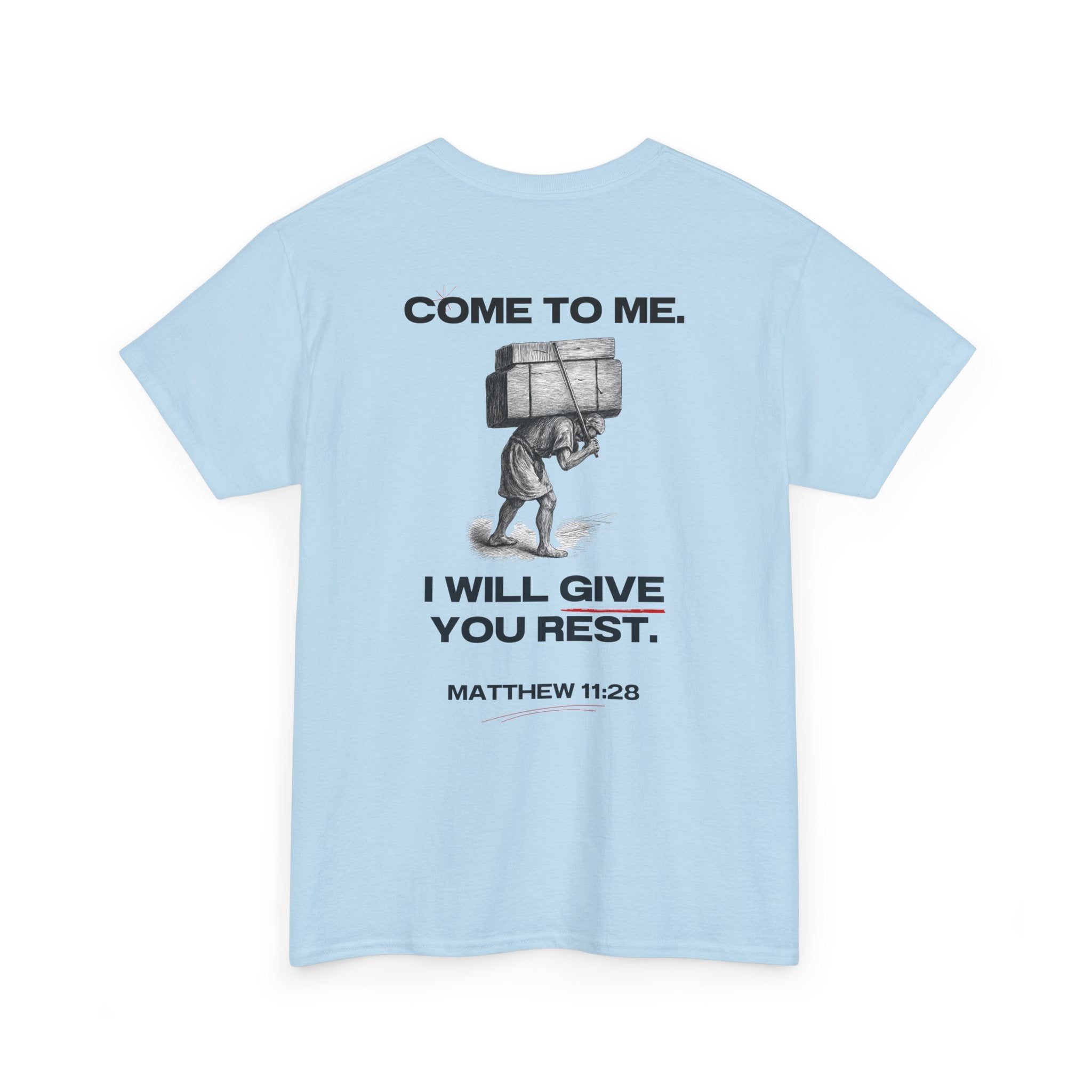 Matthew 11:28 - Christian Tee