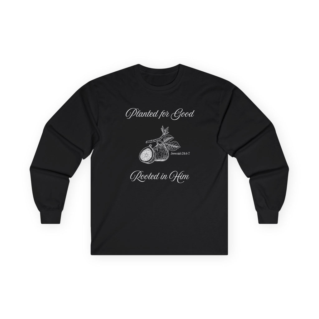 Jeremiah 24:4-7 - Christian Long Sleeve