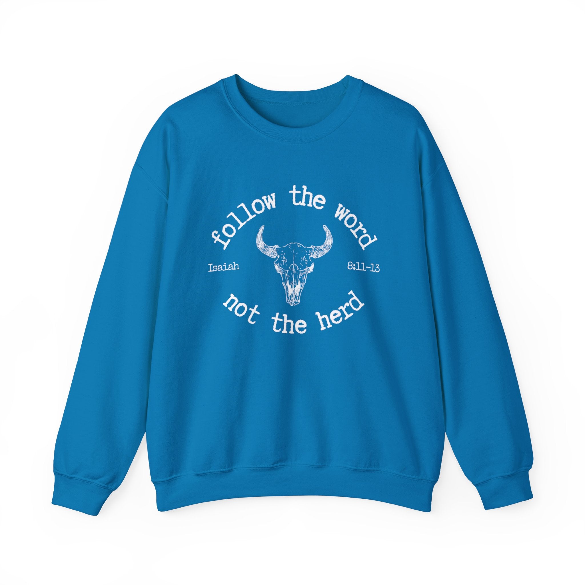 Isaiah 8:11-13 - Christian Crewneck Sweatshirt