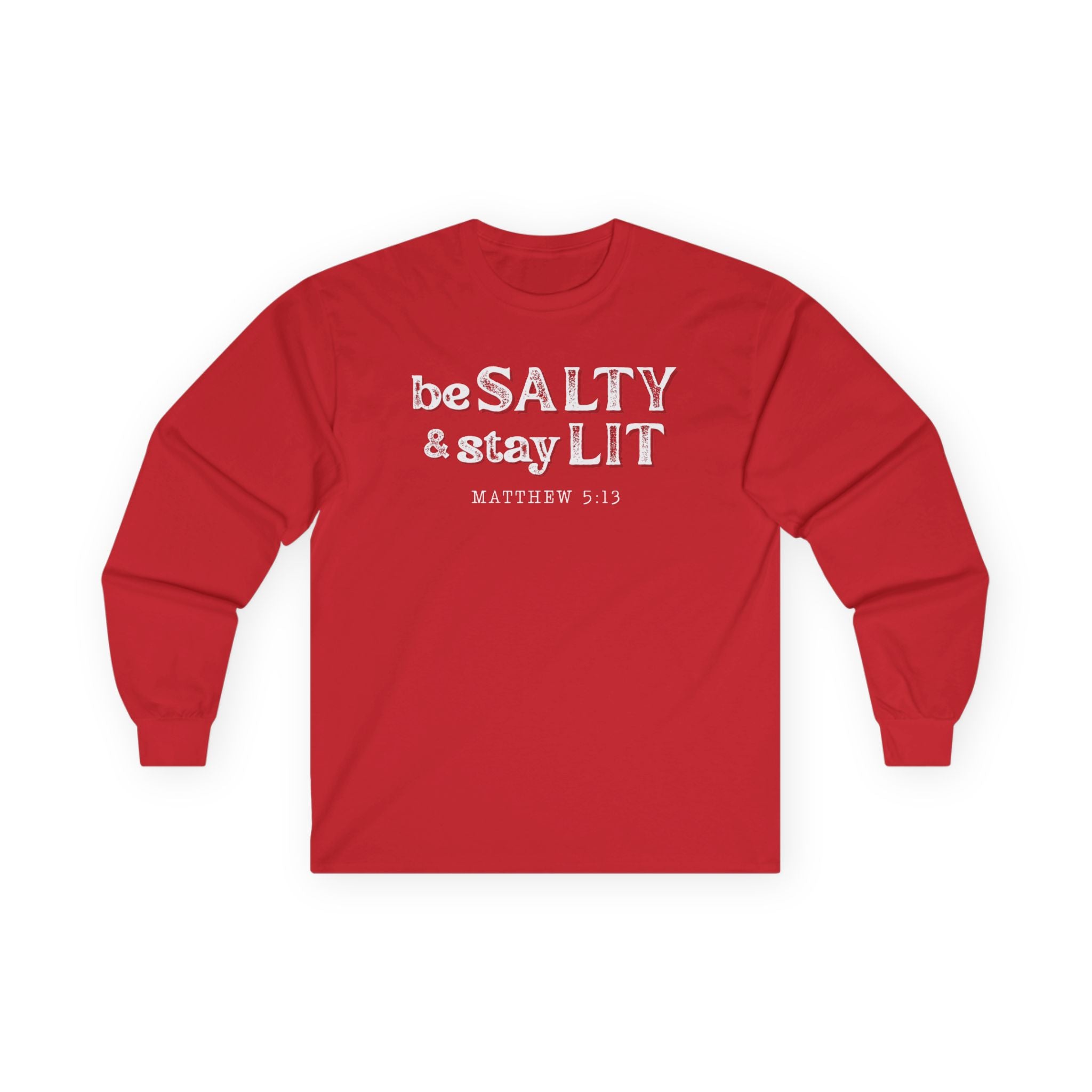 Matthew 5:13 - Christian Long Sleeve