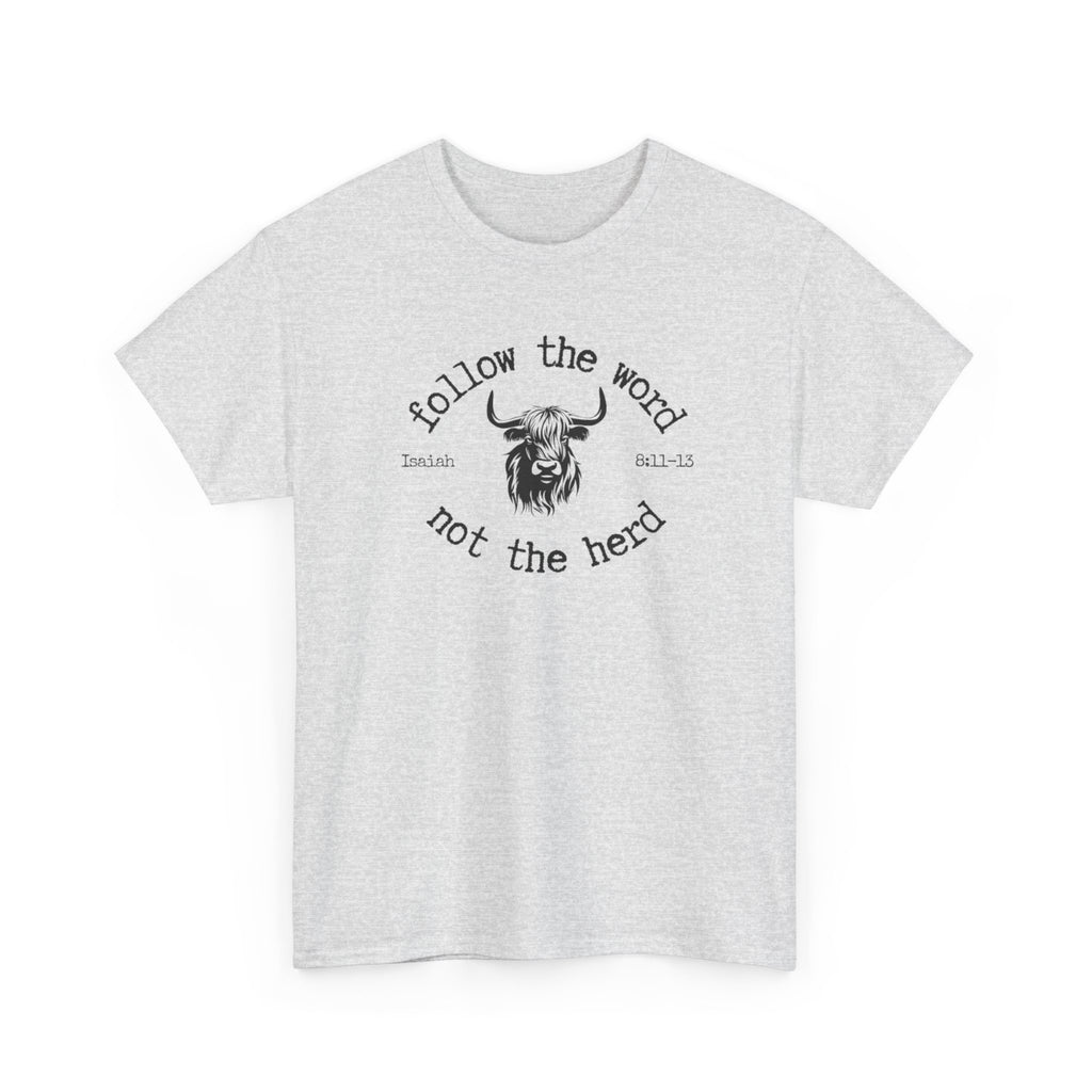 Isaiah 8:11-13 - Christian Tee