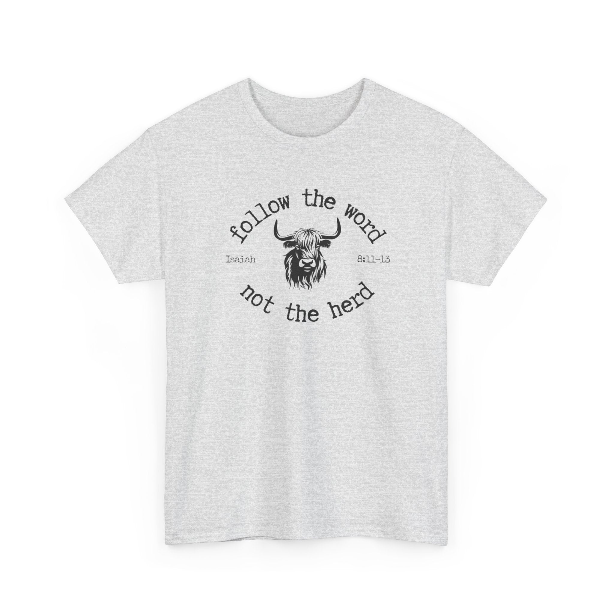 Isaiah 8:11-13 - Christian Tee