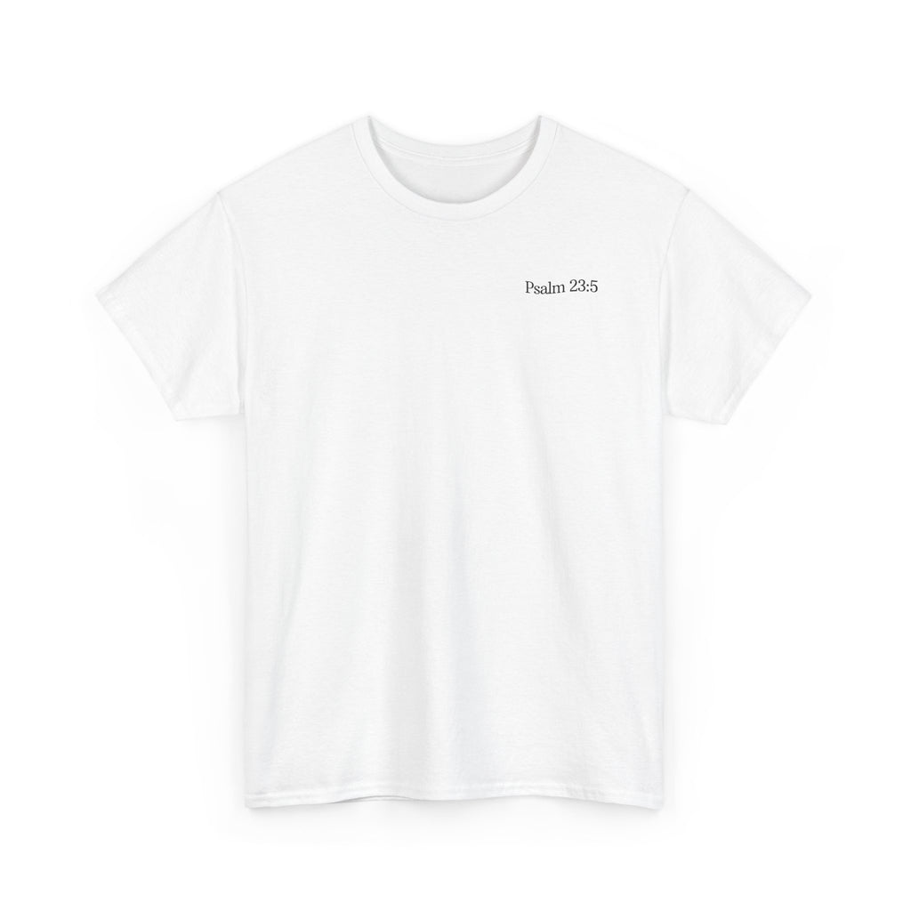Psalm 23:5 - Christian Tee