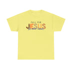 FALL for Jesus - Christian Tee