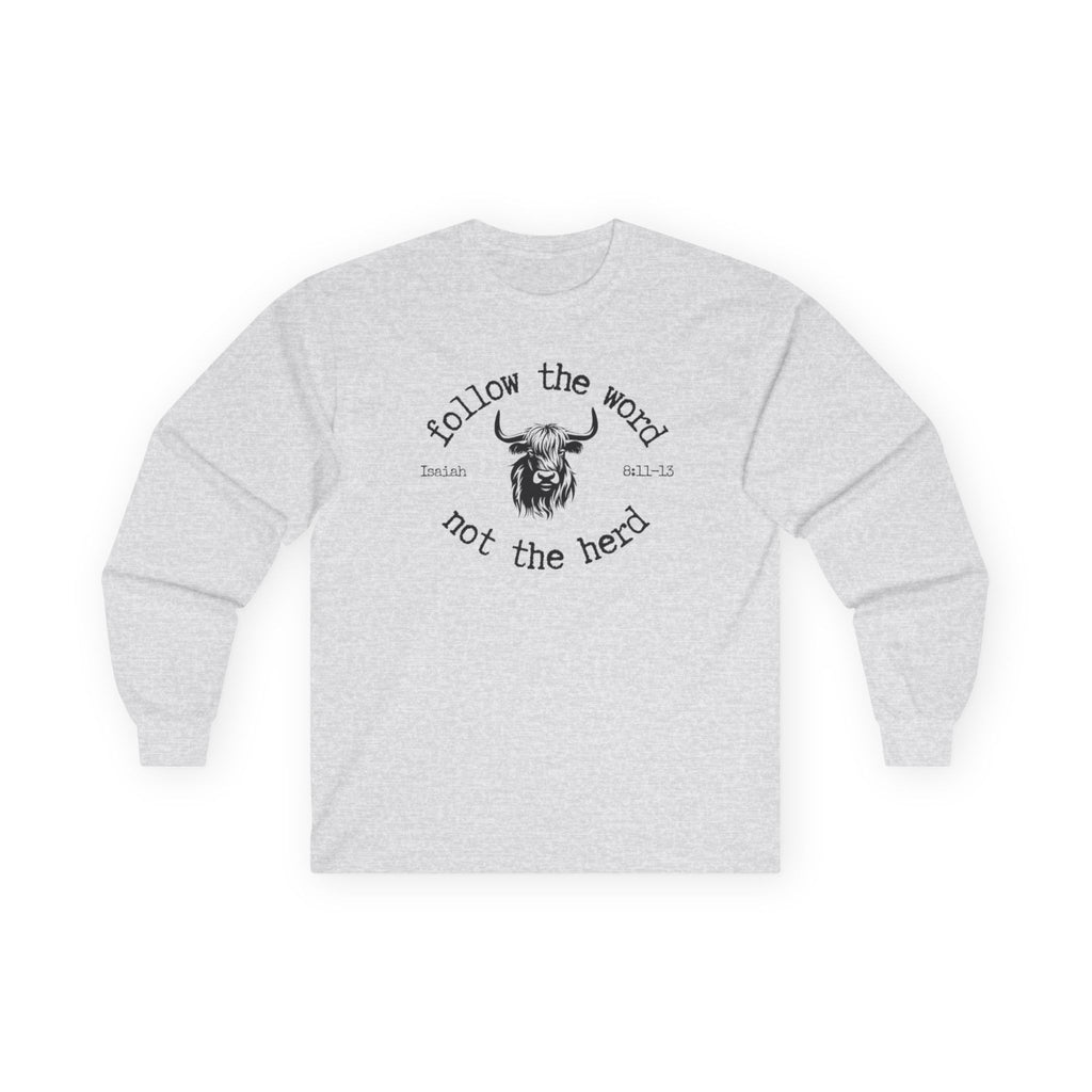 Isaiah 8:11-13 - Christian Long Sleeve