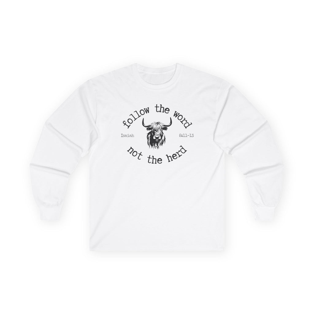 Isaiah 8:11-13 - Christian Long Sleeve