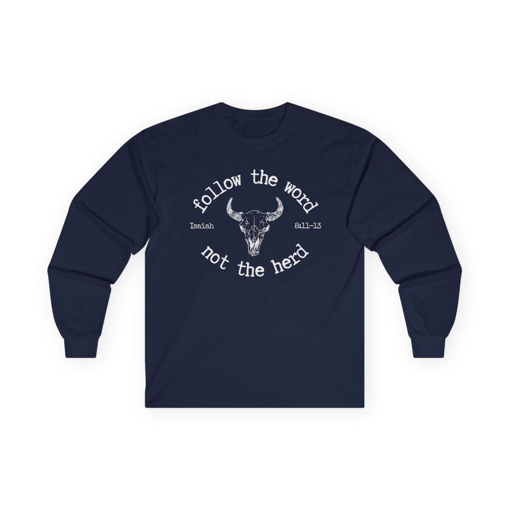 Isaiah 8:11-13 - Christian Long Sleeve