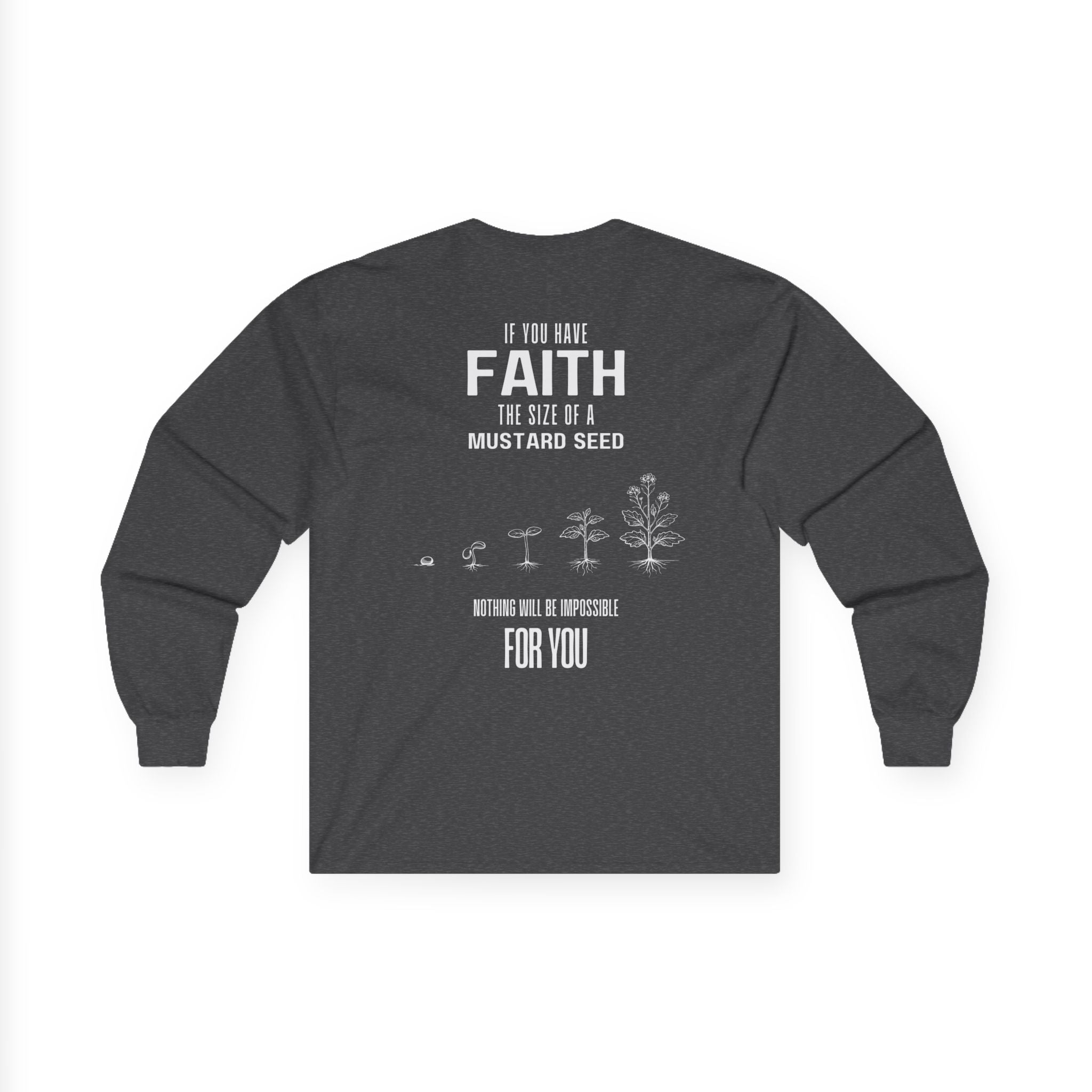 Matthew 17:20 - Christian Long Sleeve