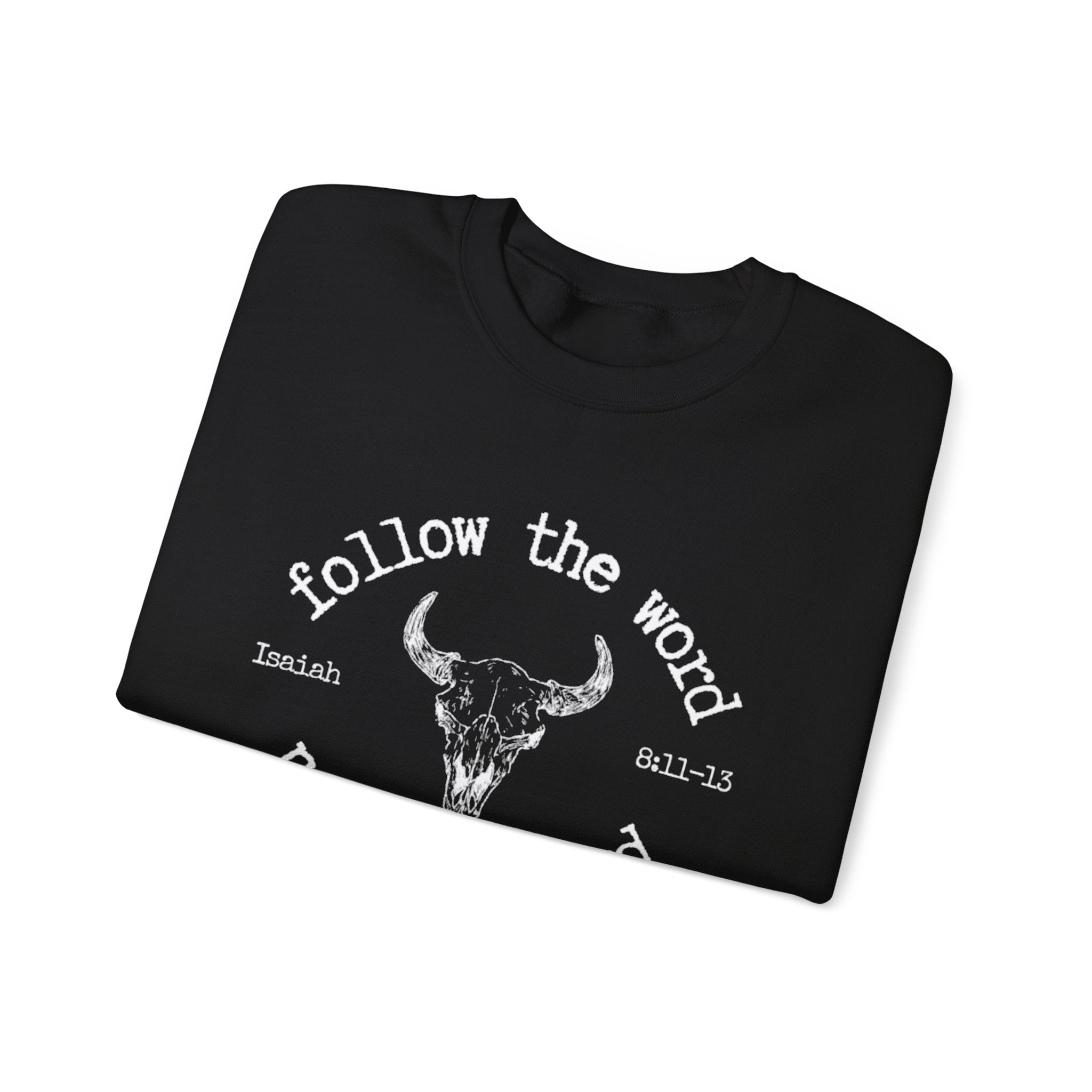 Isaiah 8:11-13 - Christian Crewneck Sweatshirt