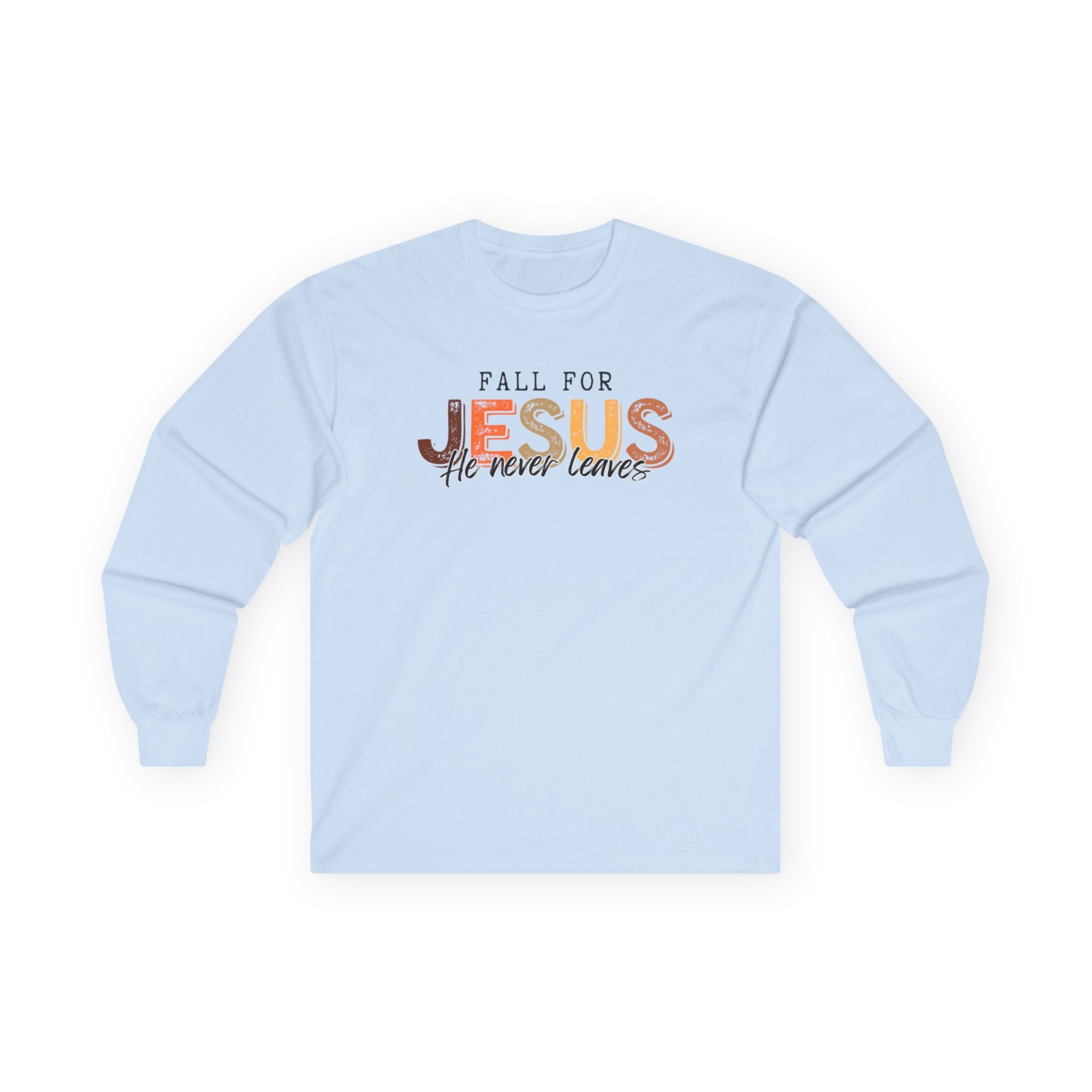 FALL for Jesus - Christian Long Sleeve